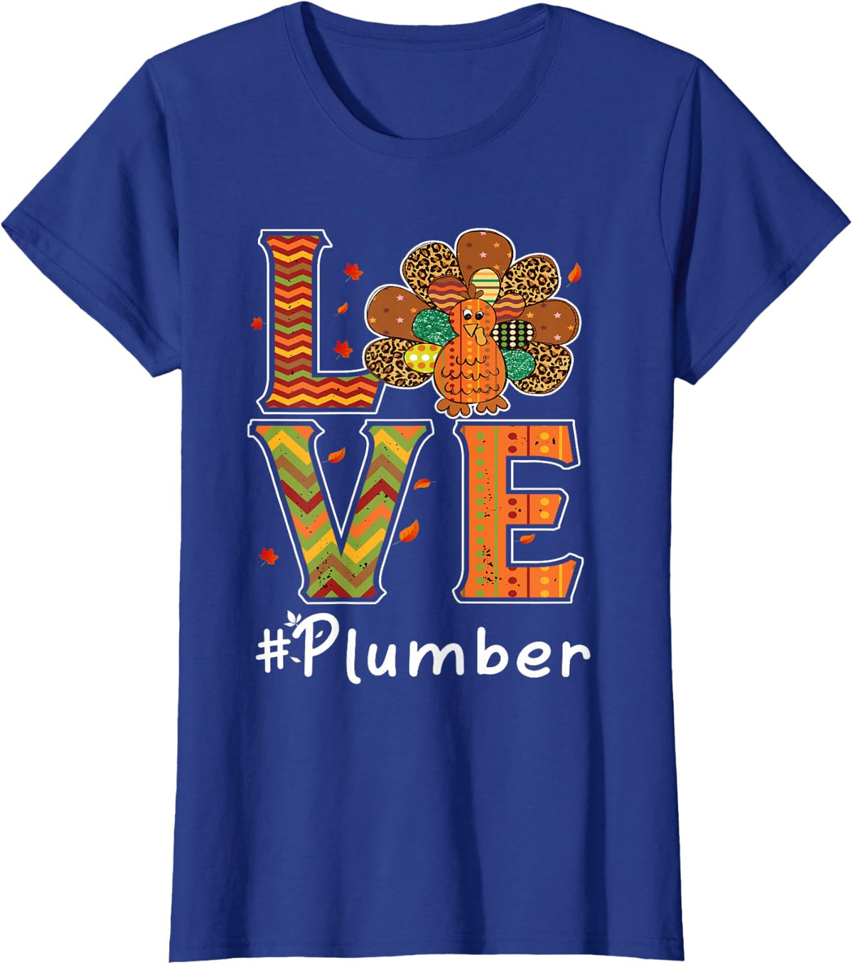 Plumber Love Thanksgiving Leopard Turkey Autumn Fall T-Shirt - Royal Blue