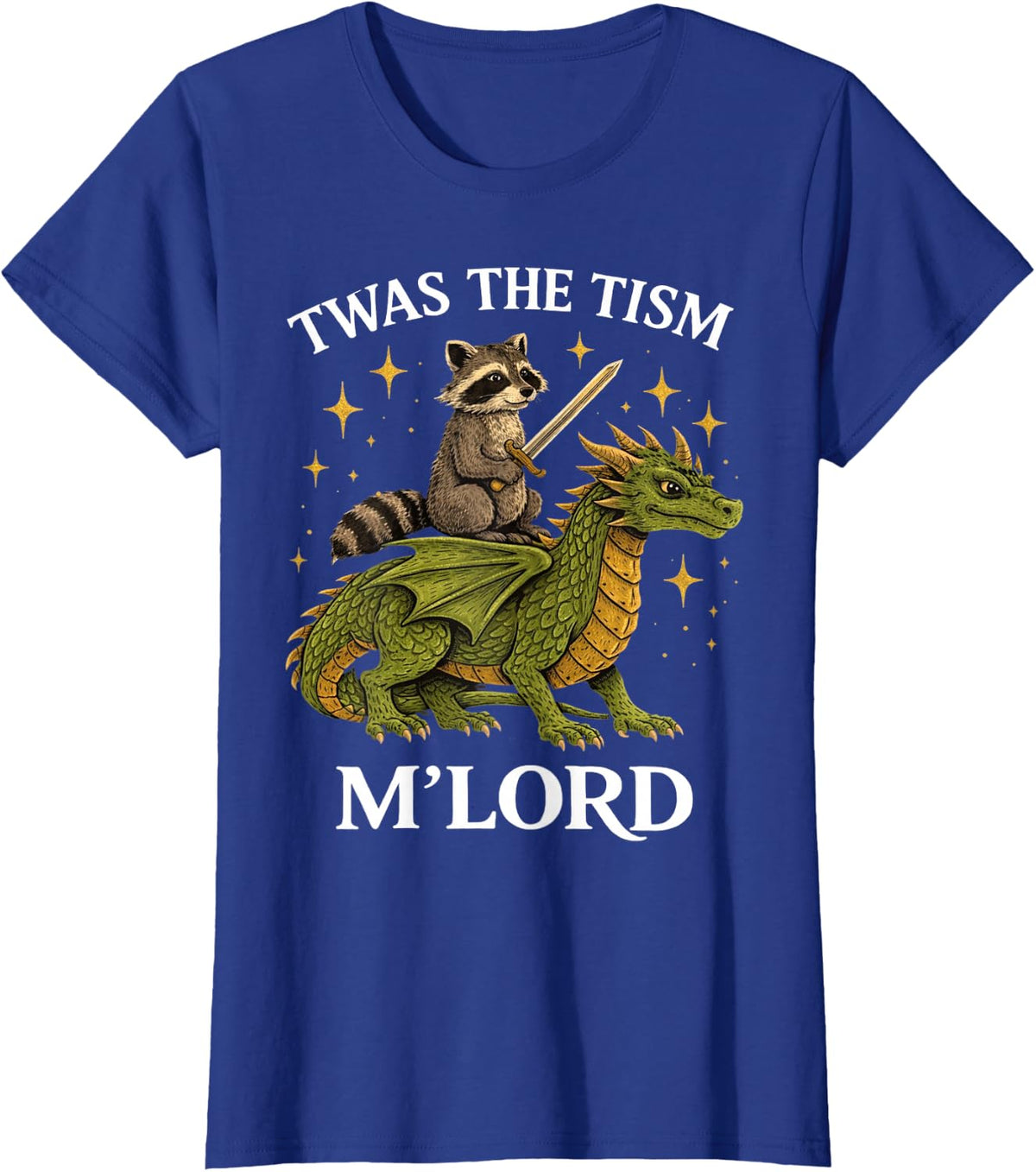 TWAS The Tism M Lord Raccoon Dragon Rider Fantasy Medieval T-Shirt - Royal Blue