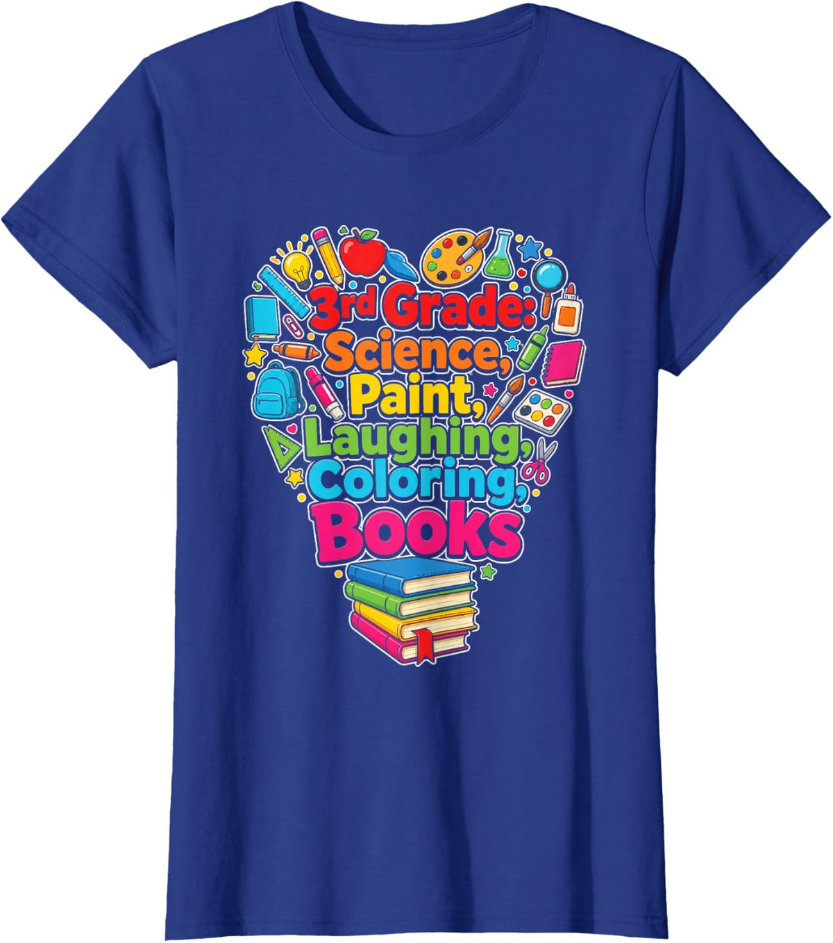3rd Grade Science Paint Laughing Coloring Books Third T-Shirt - Royal Blue