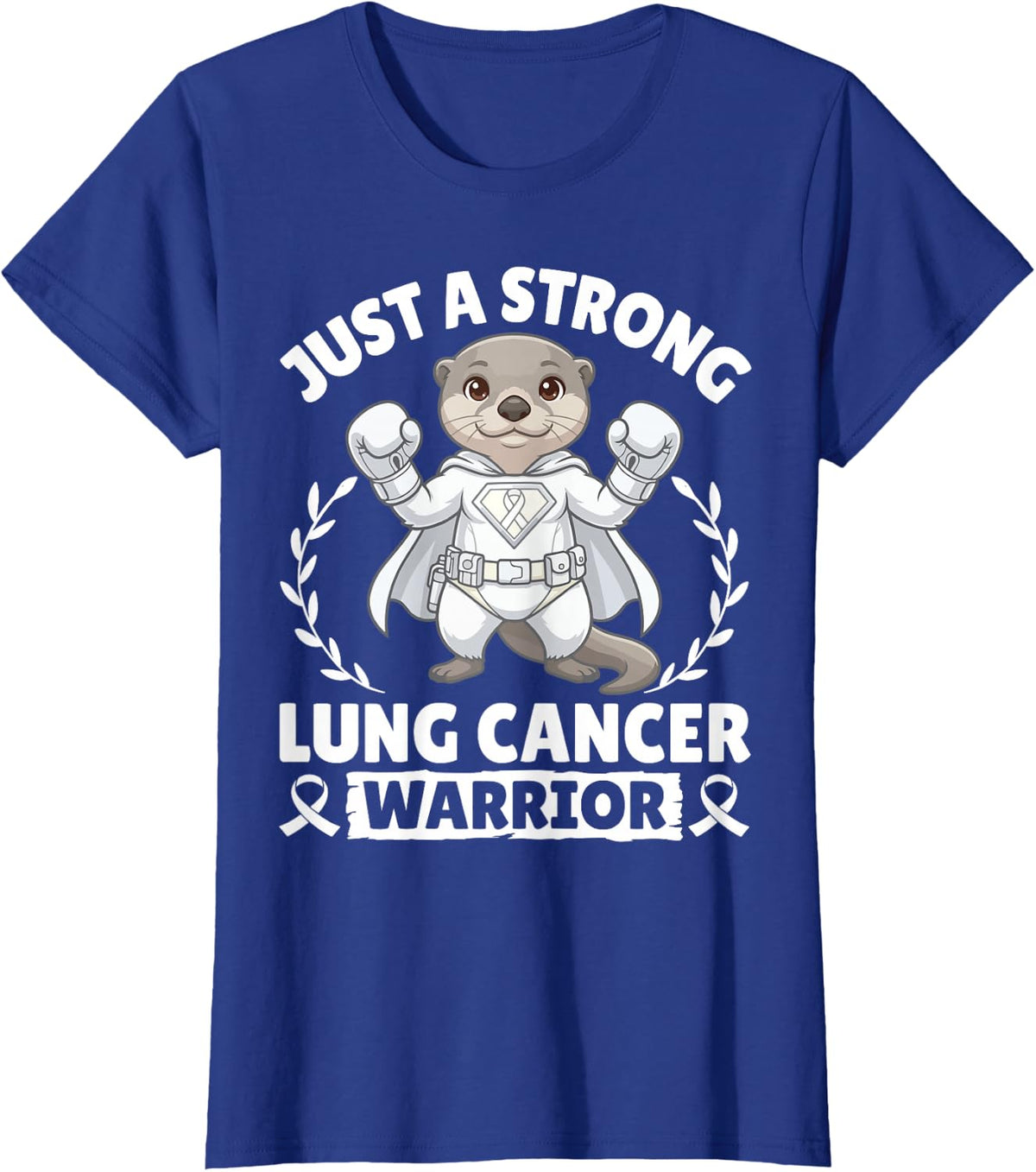 Just A Strong Lung Cancer Superhero Otter Warrior Fighting T-Shirt - Royal Blue