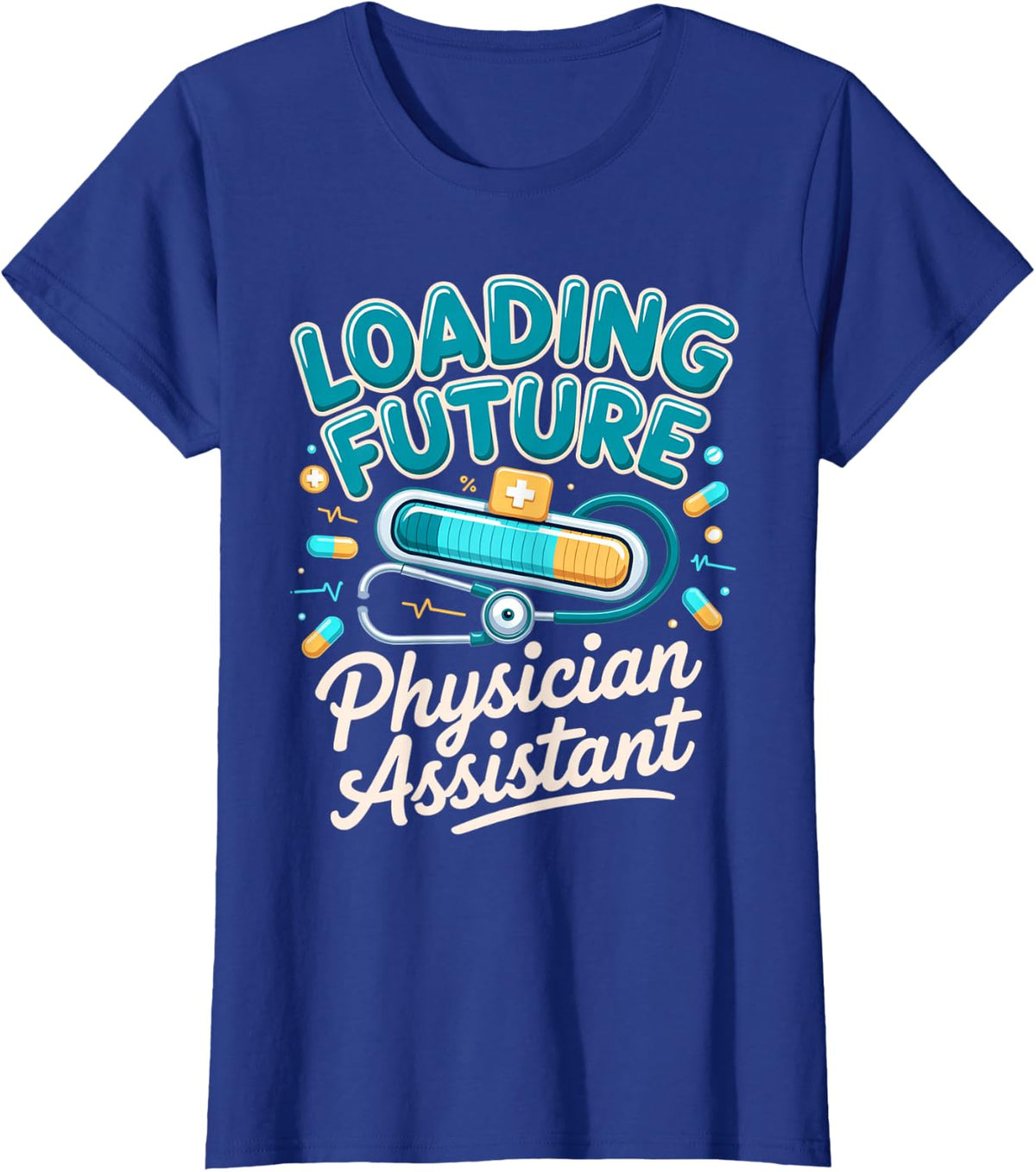Loading Future Physician Assistant PA School Student T-Shirt - Royal Blue