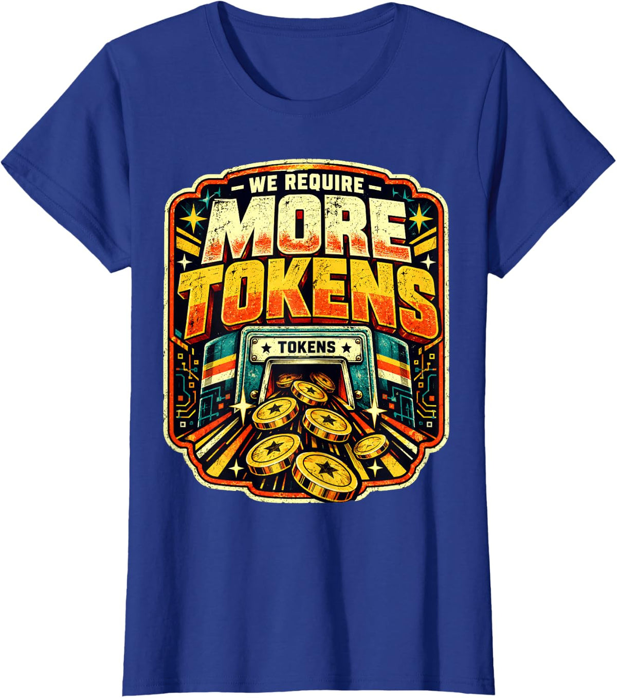 We Require More Tokens Funny AI Prompt Engineer Coding Joke T-Shirt - Royal Blue
