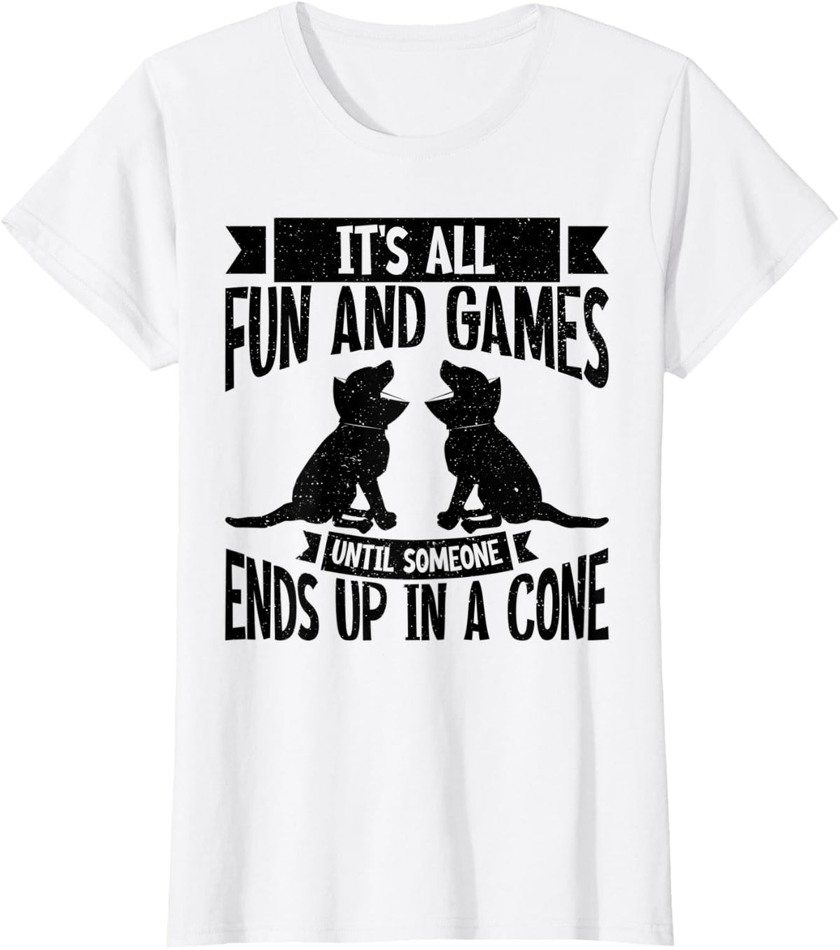 It’s All Fun And Games Until Someone Ends Up In A Cone T-Shirt - White