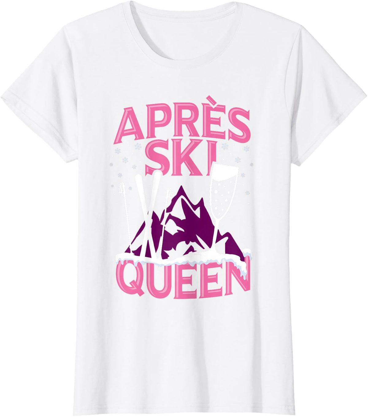 Funny Apres Ski Queen Skiing Winter Sports Party Fun T-Shirt - White