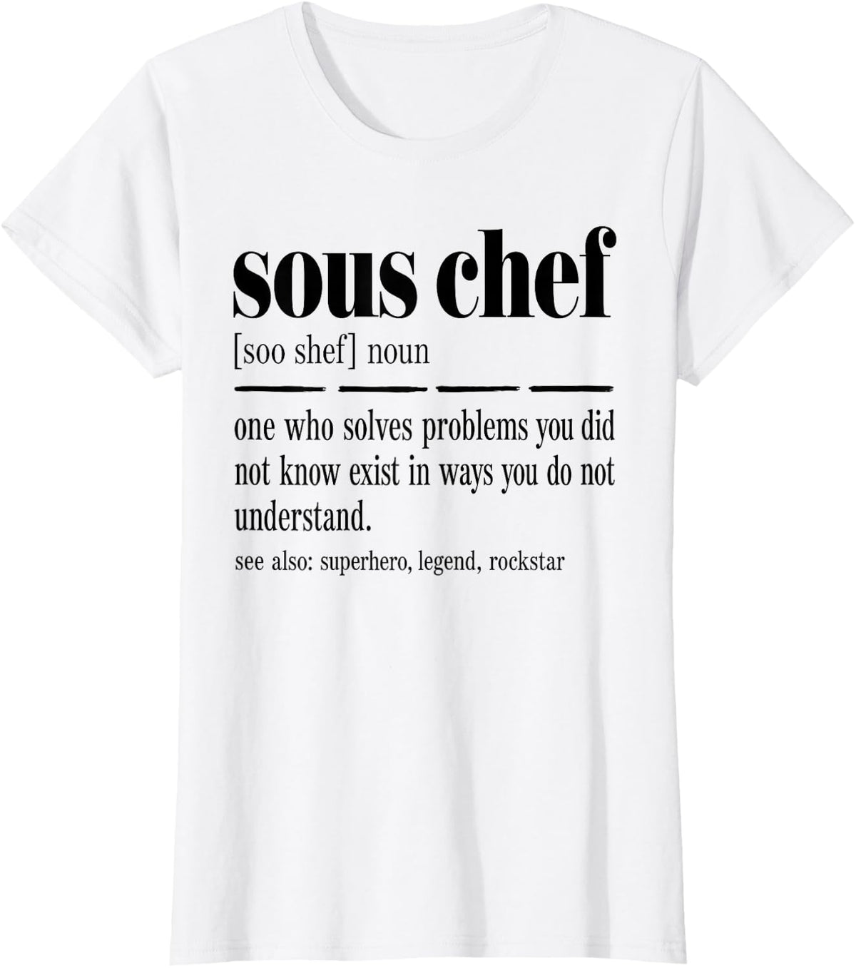 Sous Chef Culinary Kitchen T-Shirt - White