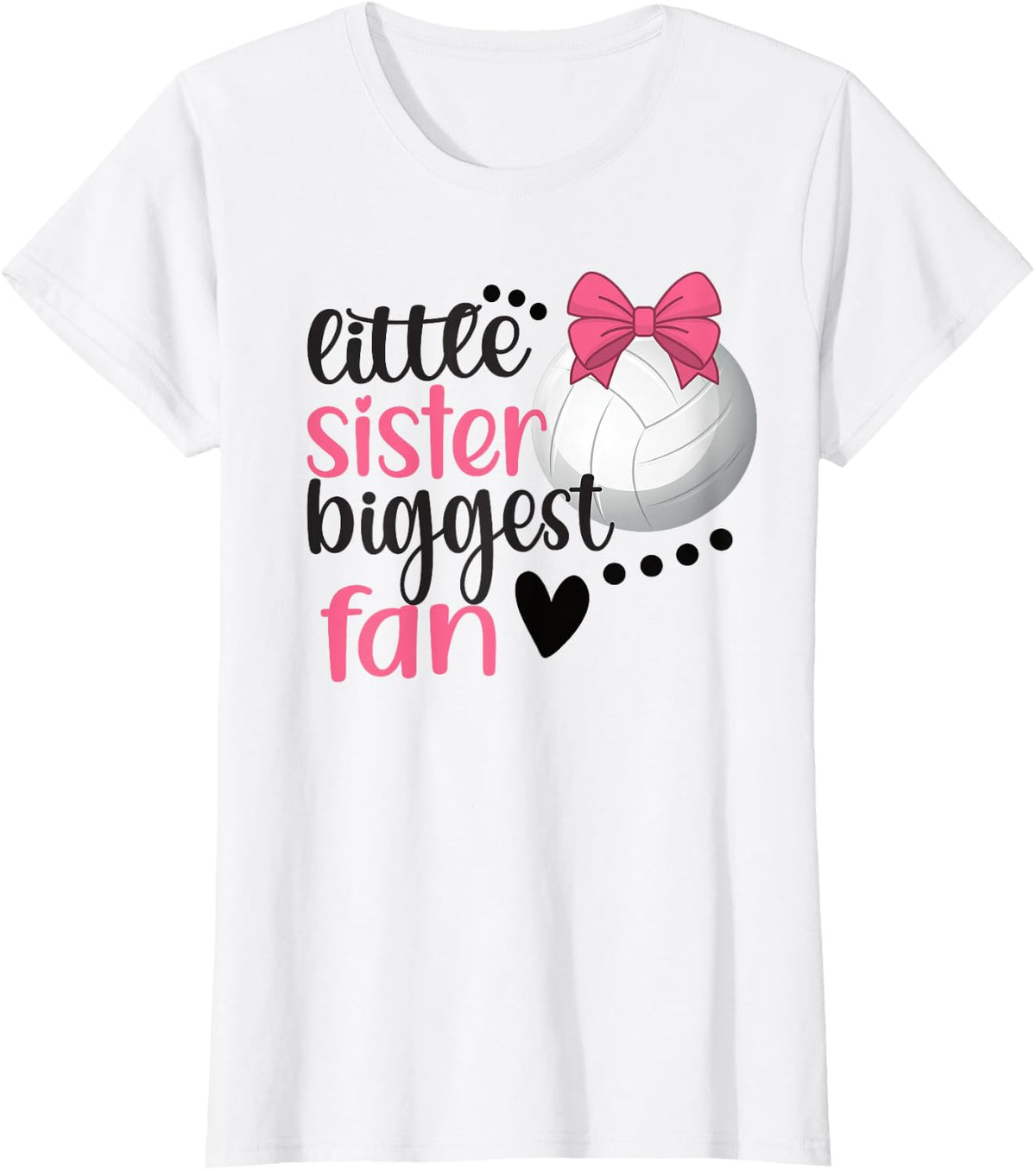 Little Sister Biggest Fan | Volleyball Sister Volleyball Sis T-Shirt - White