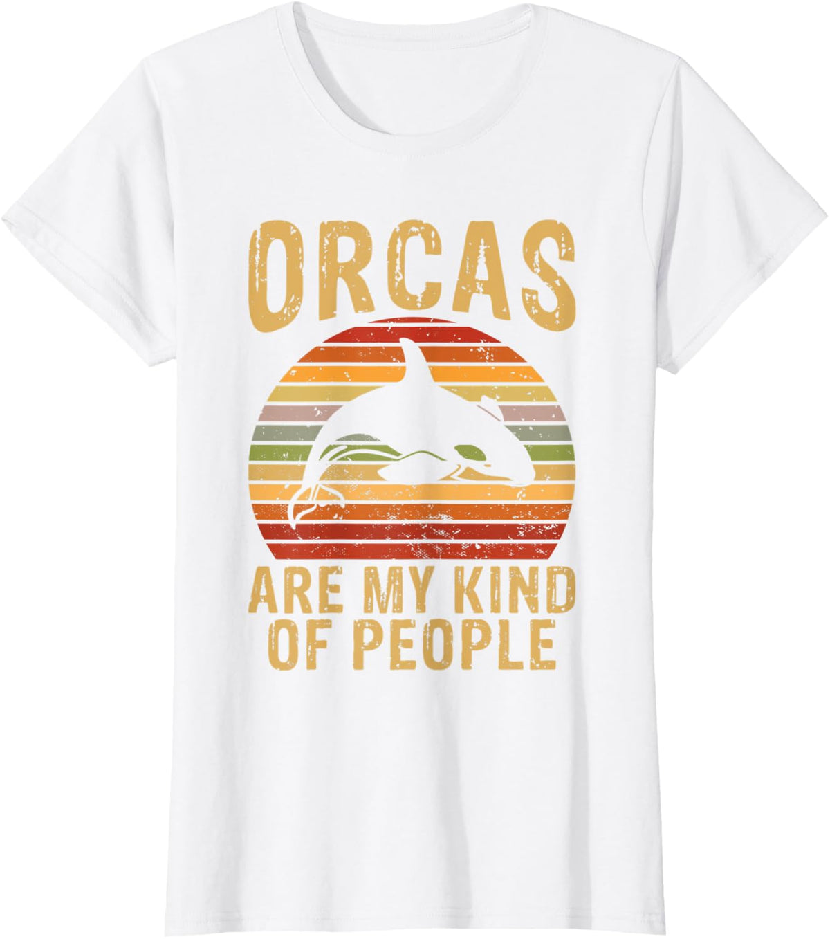 Orcas are my Kind of People Orca Whale T-Shirt - White