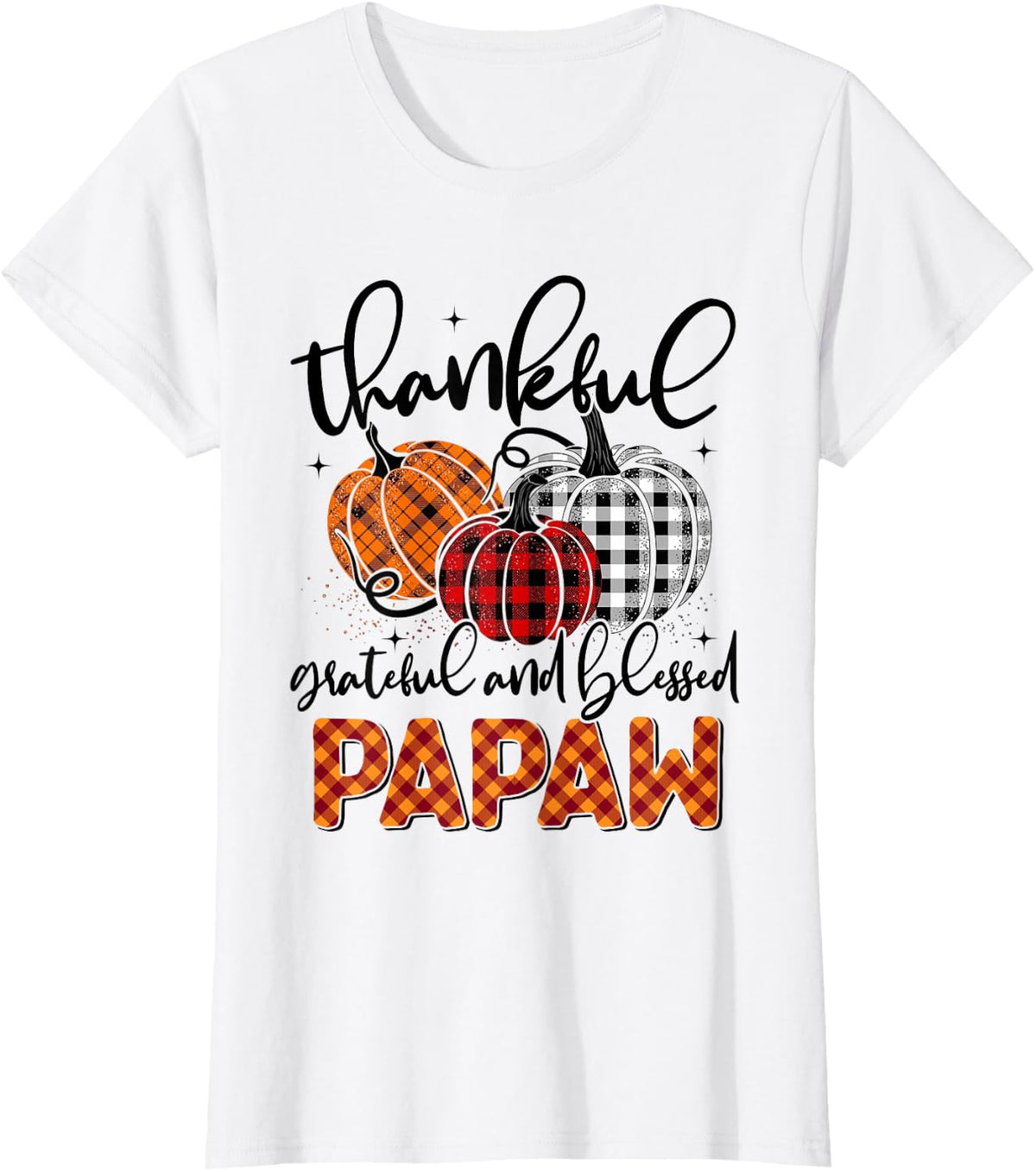 Thankful Grateful Blessed Papaw Pumpkins Thanksgiving T-Shirt - White
