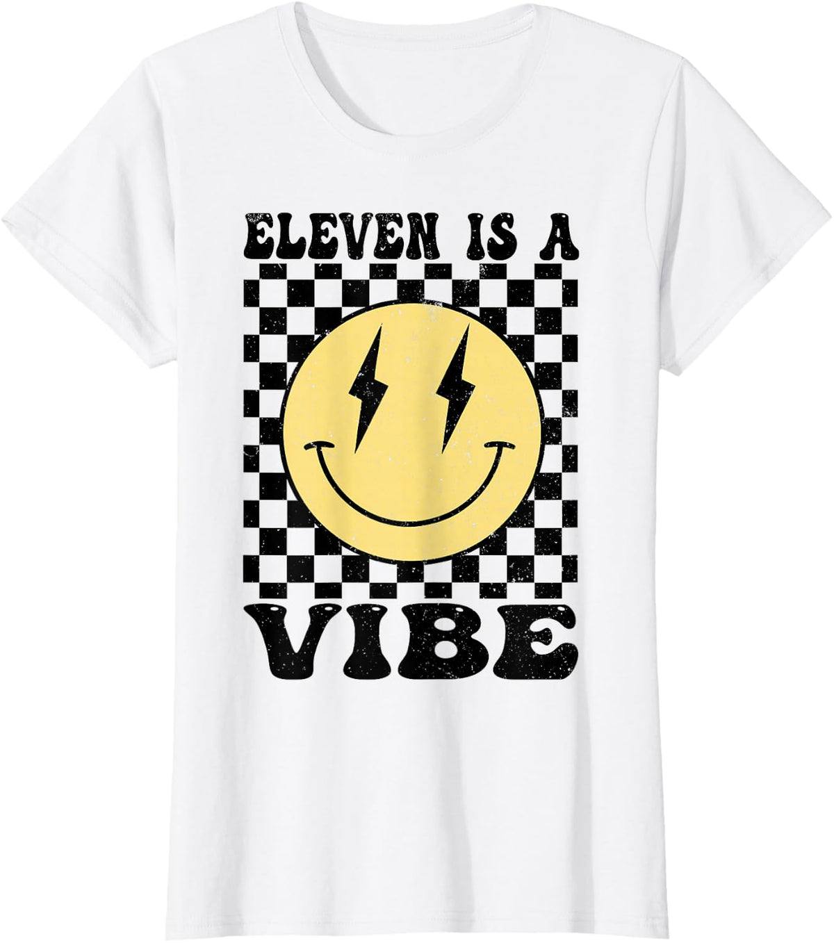 Eleven is A Vibe 11 Years Old Bday Happy Face 11th Birthday T-Shirt - White