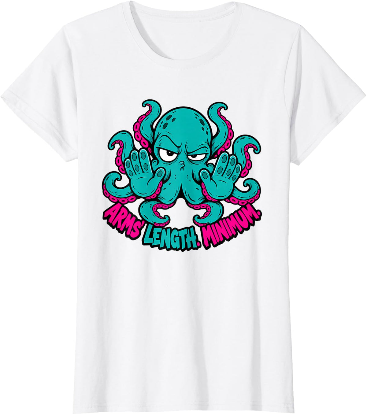Sarcastic Octopus Personal Space Humor Cartoon T-Shirt - White