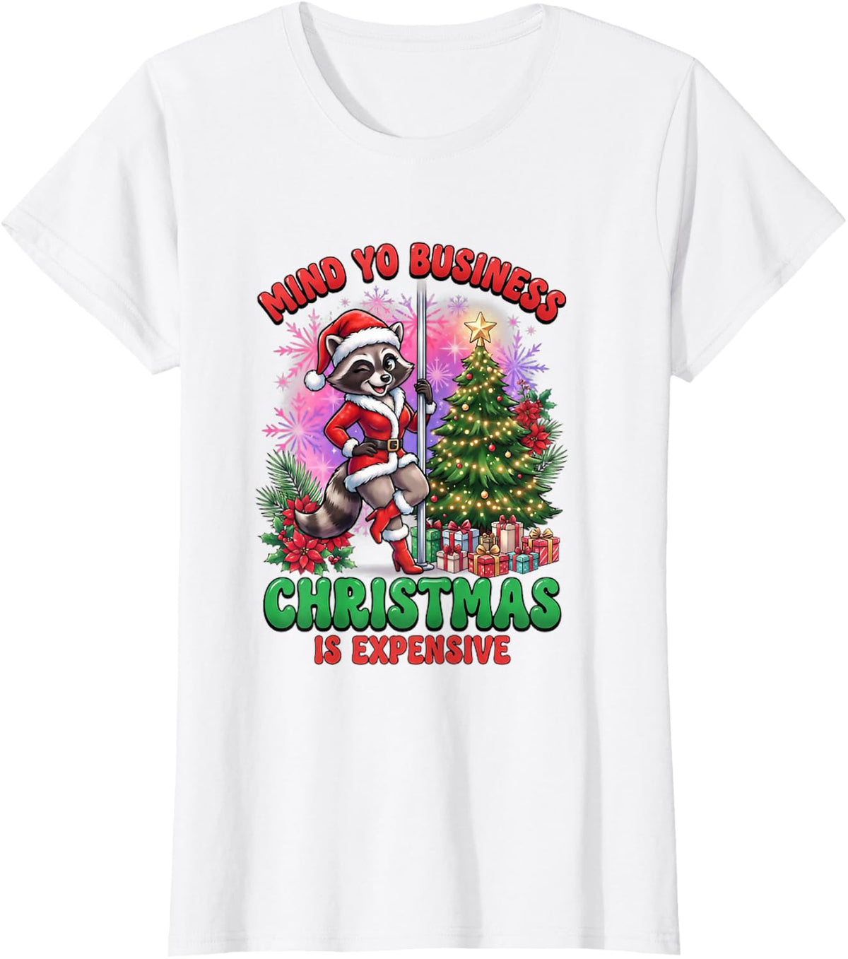 Mind Yo Business Christmas is Expensive Raccoon T-Shirt - White