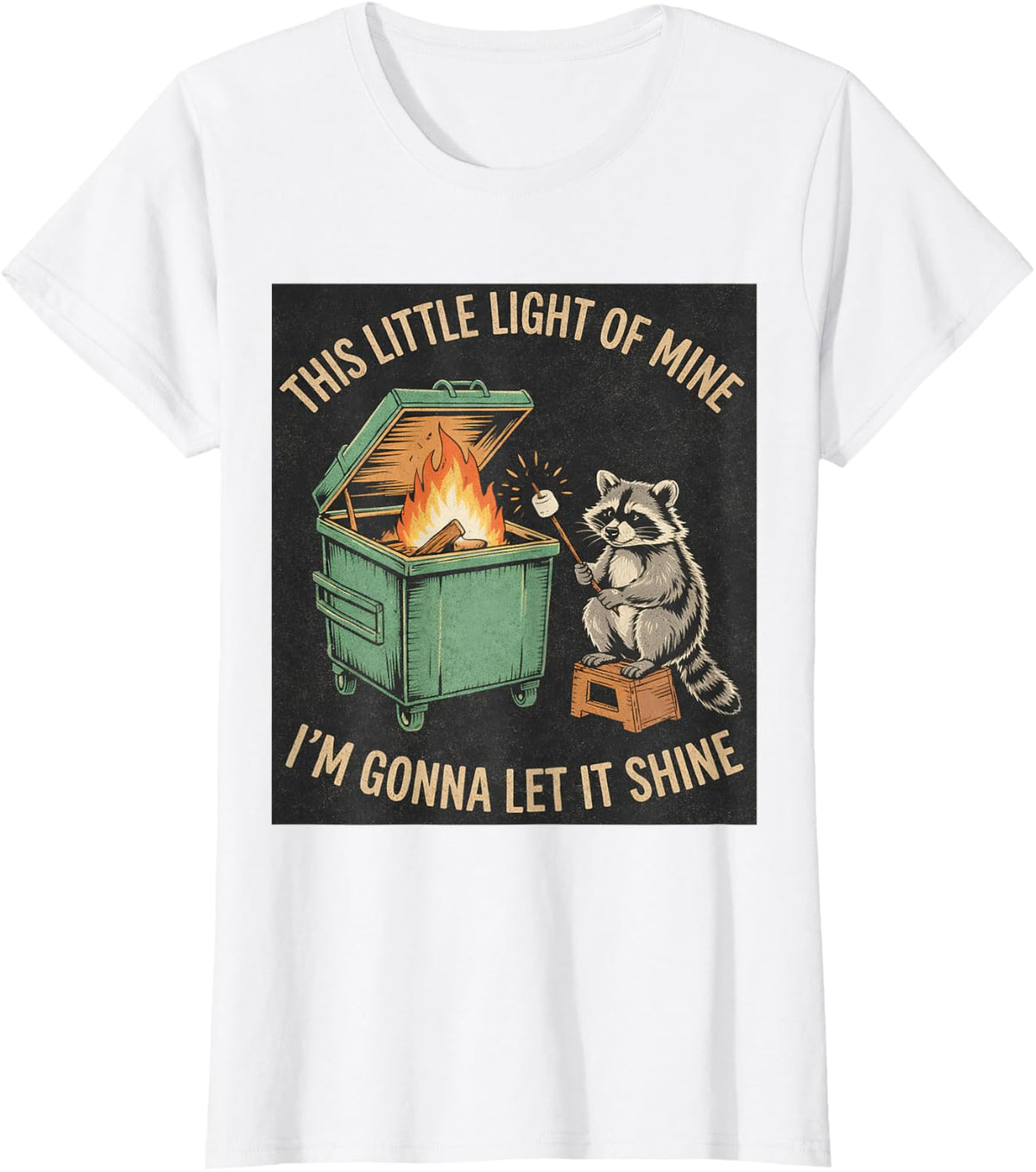 Raccoon Dumpster Fire Marshmallow Roasting Funny T-Shirt - White