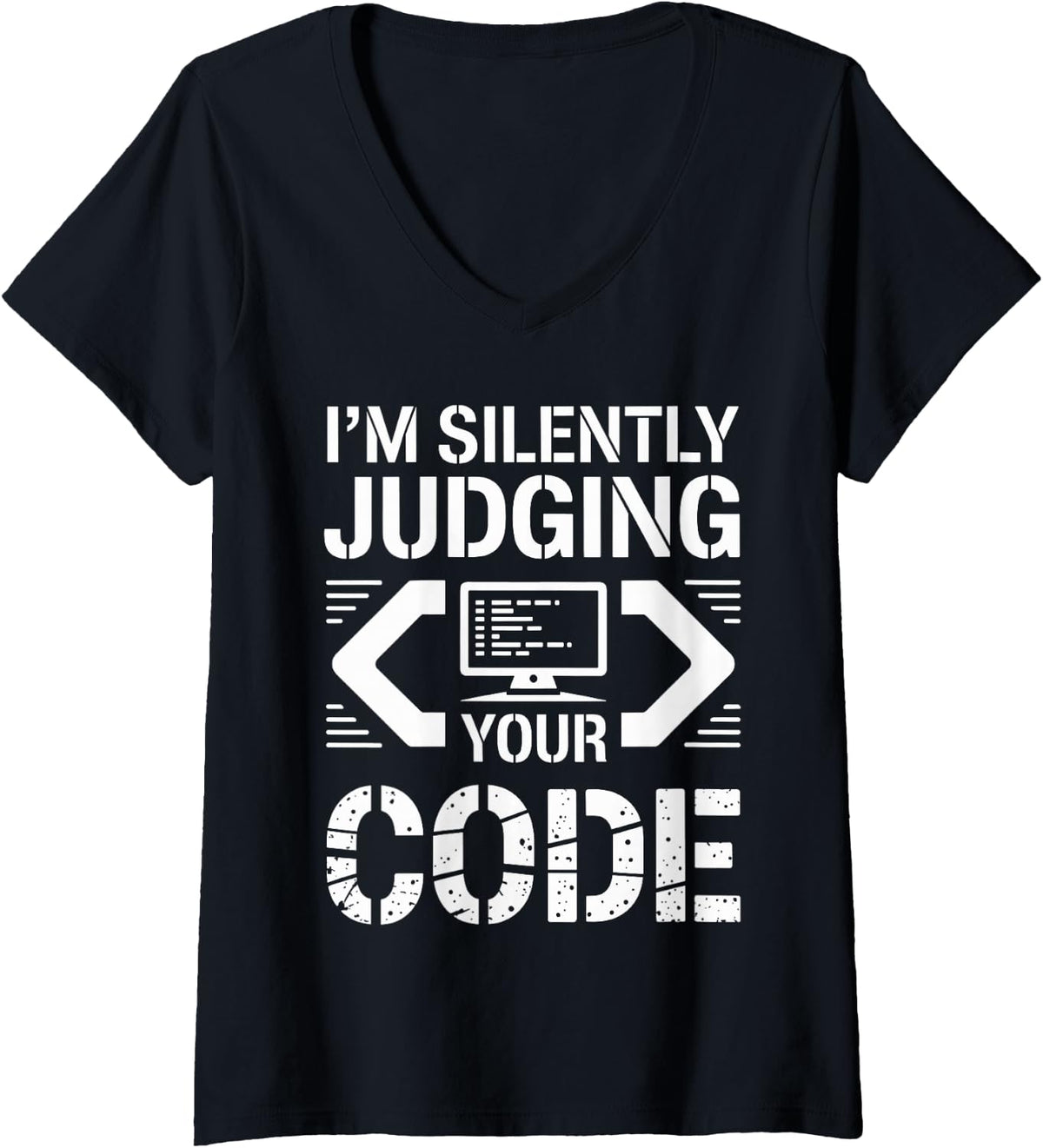 Women's I'm Silently Judging Your Code Funny Programmer V-Neck T-Shirt - Black