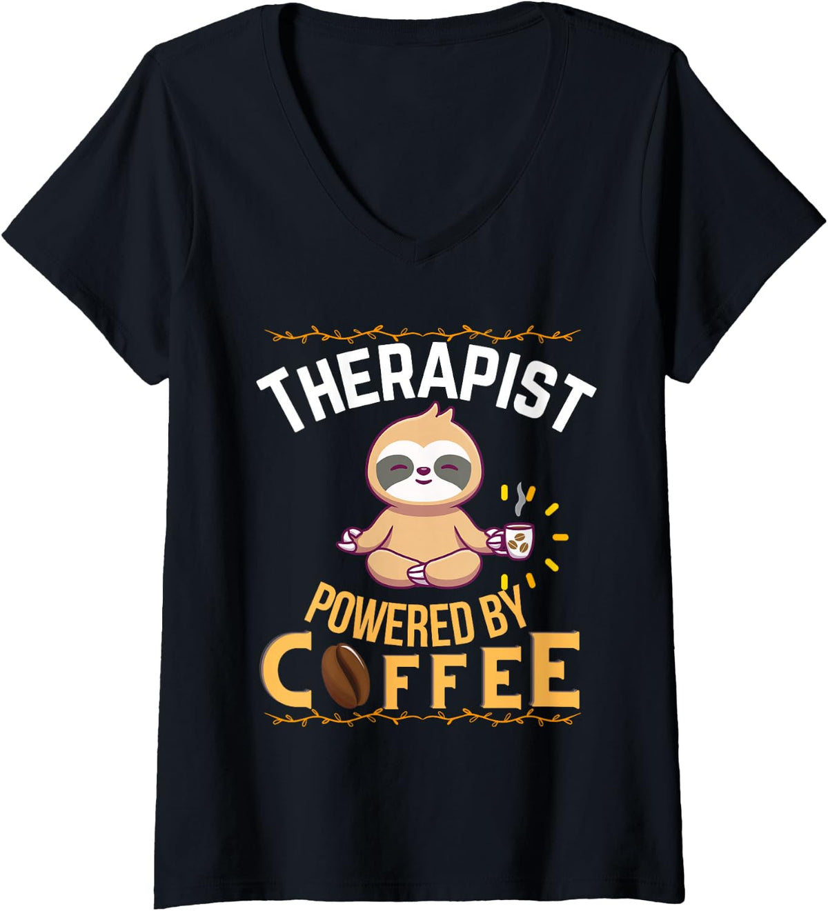 Women's Therapist Powered By Coffee Funny Lover Sloth Cute Pajamas V-Neck T-Shirt - Black