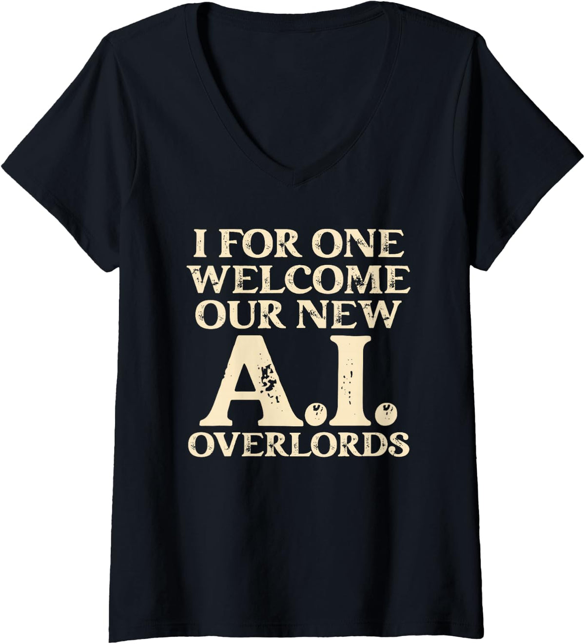 Women's Funny Artificial Intelligence Welcome AI Overlords Computing V-Neck T-Shirt - Black
