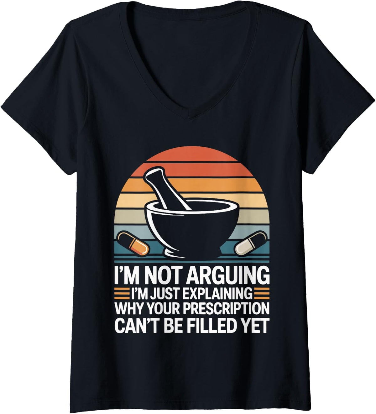 Women's I'mNot Arguing I'm Just Explaining Funny Pharmacy Tech V-Neck T-Shirt - Black