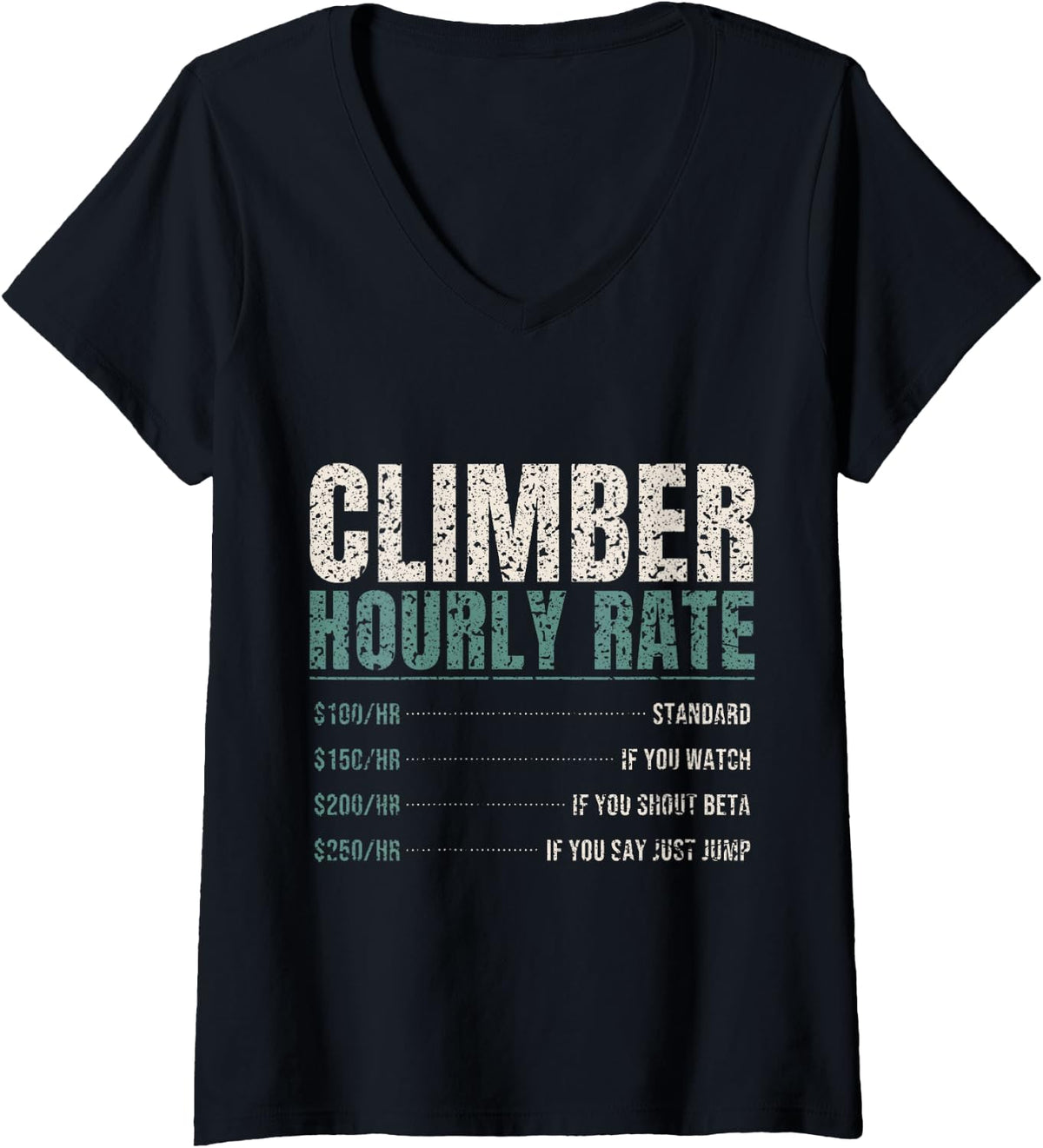 Women's Climber Hourly Rate Funny Belay Beta Price Climbing V-Neck T-Shirt - Black