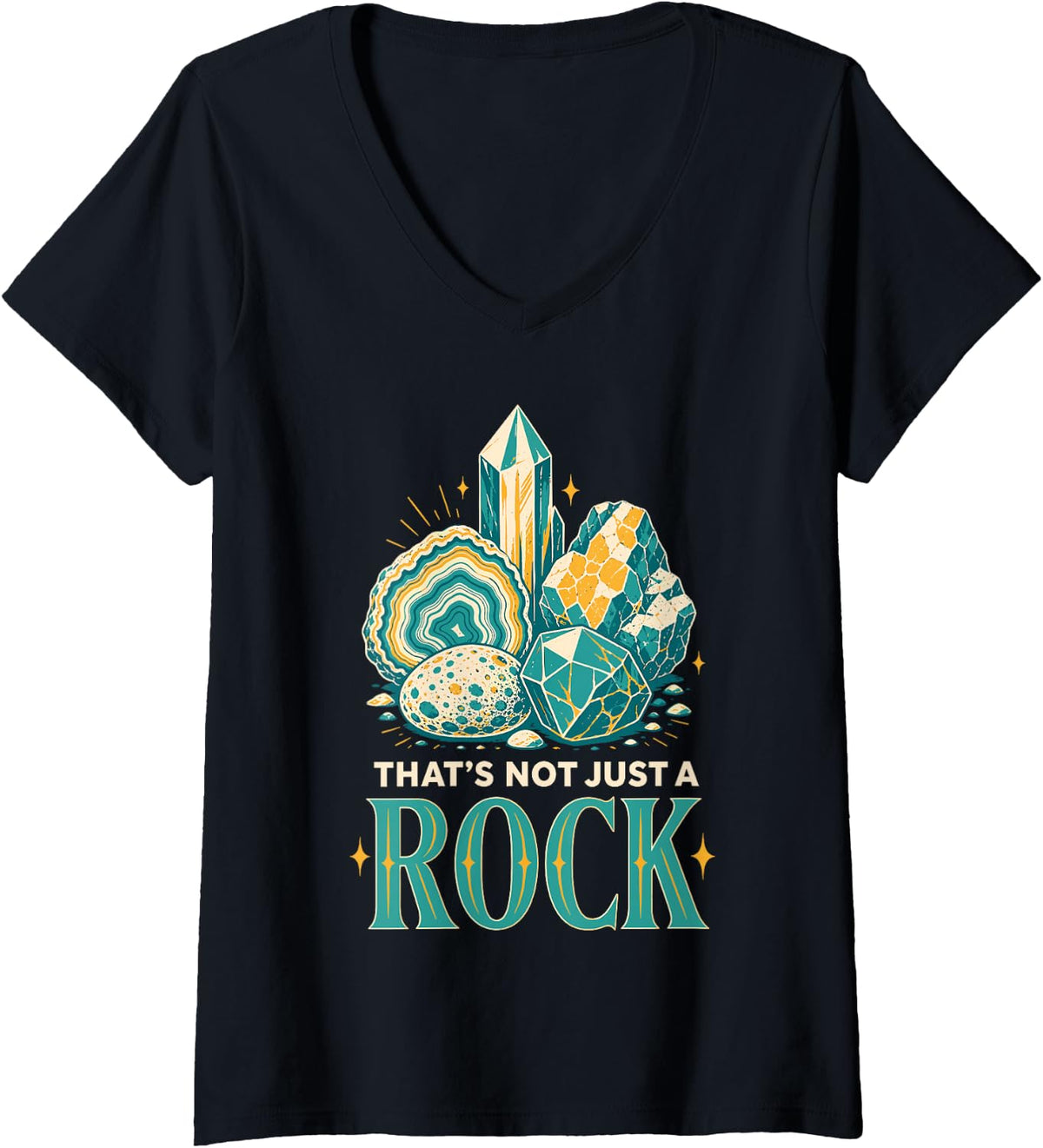 Women's that is Not Just A Rock Mineral Geode Mining V-Neck T-Shirt - Black