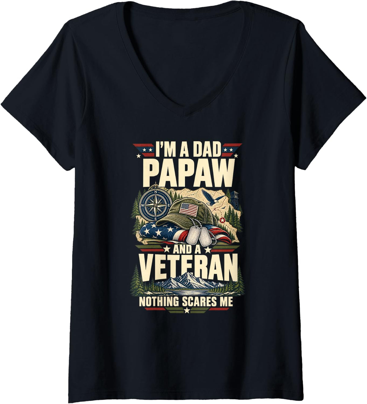 Women's I'm A Dad Papaw and A Veteran Nothing Scares Me Mountain V-Neck T-Shirt - Black