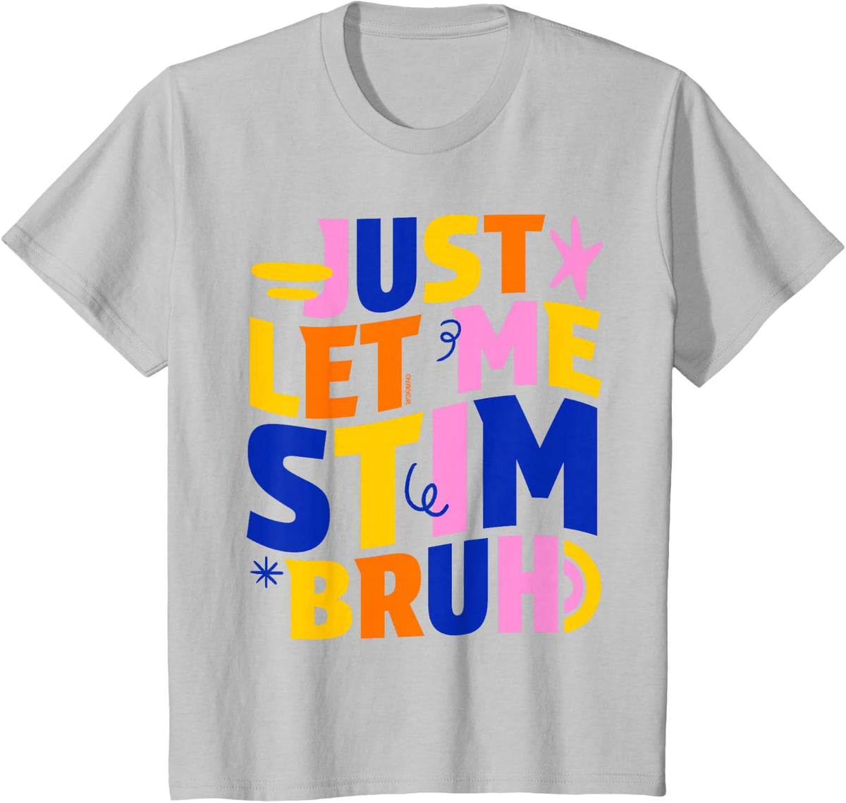 Funny Sarcastic Just Let Me STIM Autism Awareness Kids T-Shirt - Silver Grey
