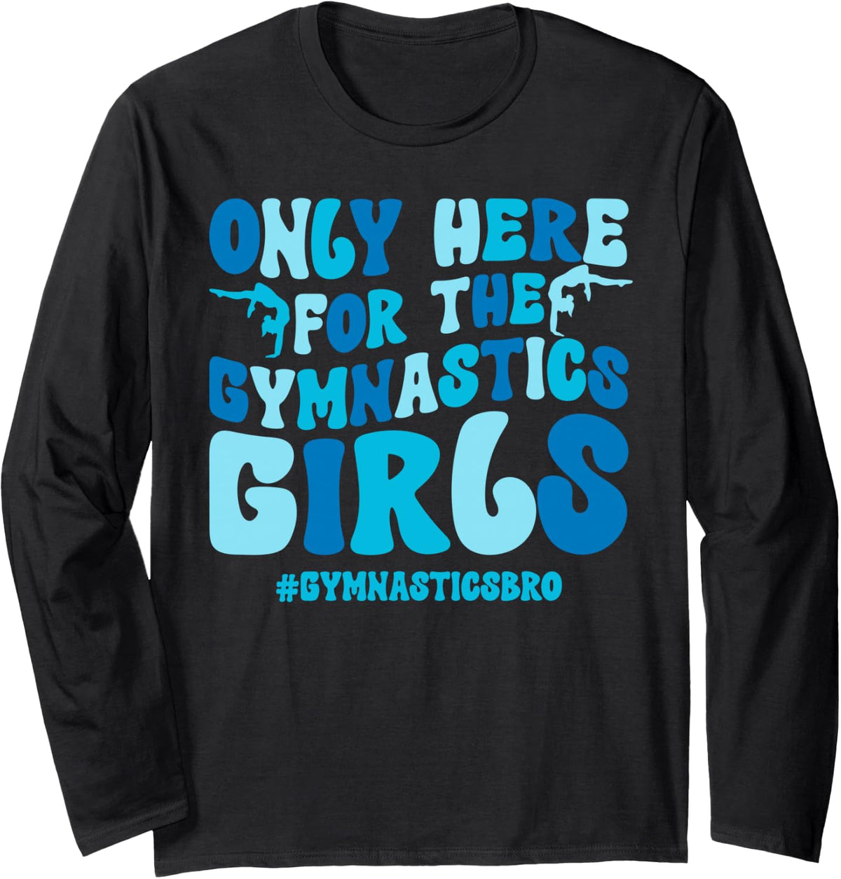 Gymnastics Bro of A Gymnast Groovy Gymnastics Brother Long Sleeve T-Shirt - Adult Unisex Black
