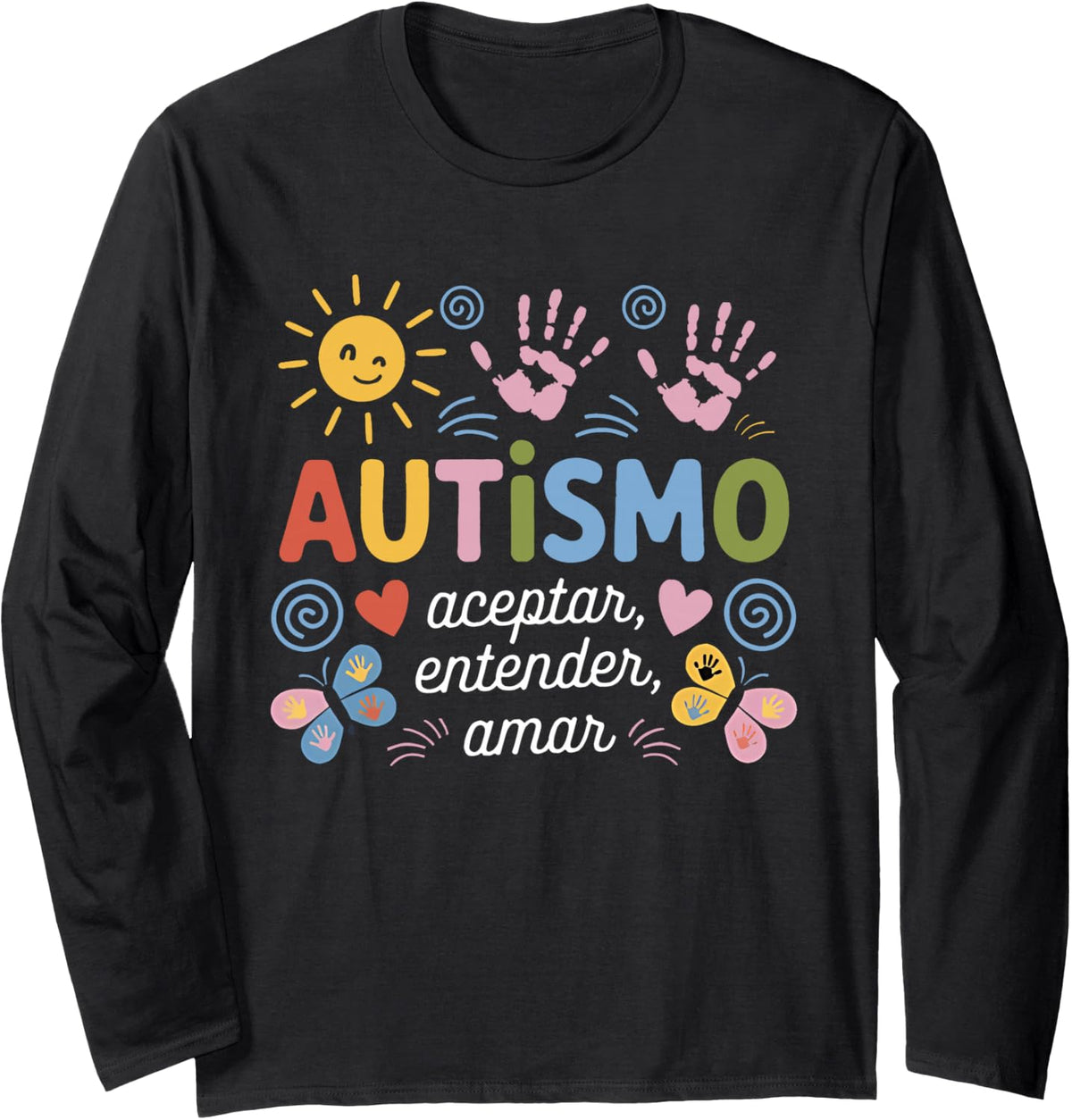 Autism Accept, Understand, Love Spanish Special Teachers Long Sleeve T-Shirt - Adult Unisex Black