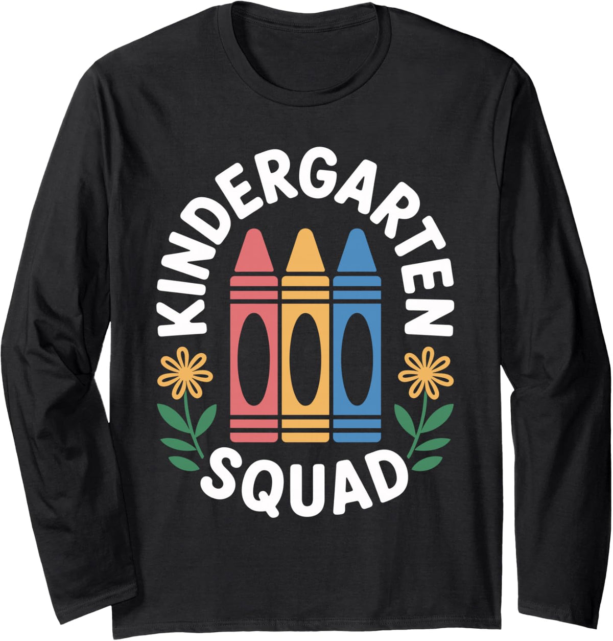 Kindergarten Squad Funny Kindergarten Teacher Long Sleeve T-Shirt - Adult Unisex Black