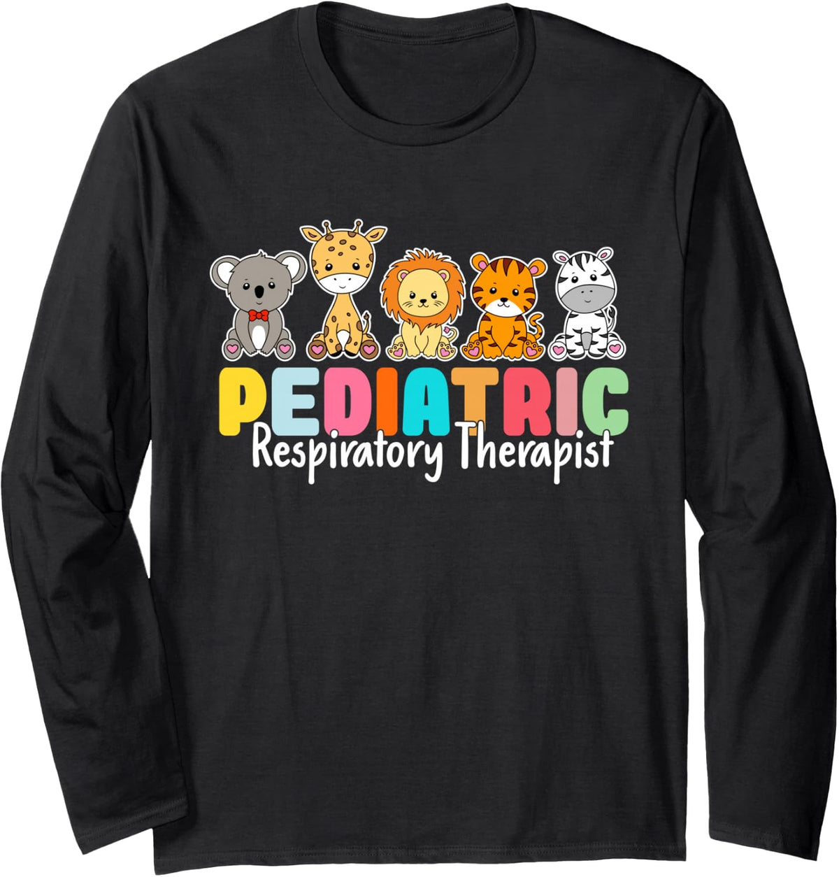 Safari Animals Peds RT Pediatric Respiratory Therapist Long Sleeve T-Shirt - Adult Unisex Black