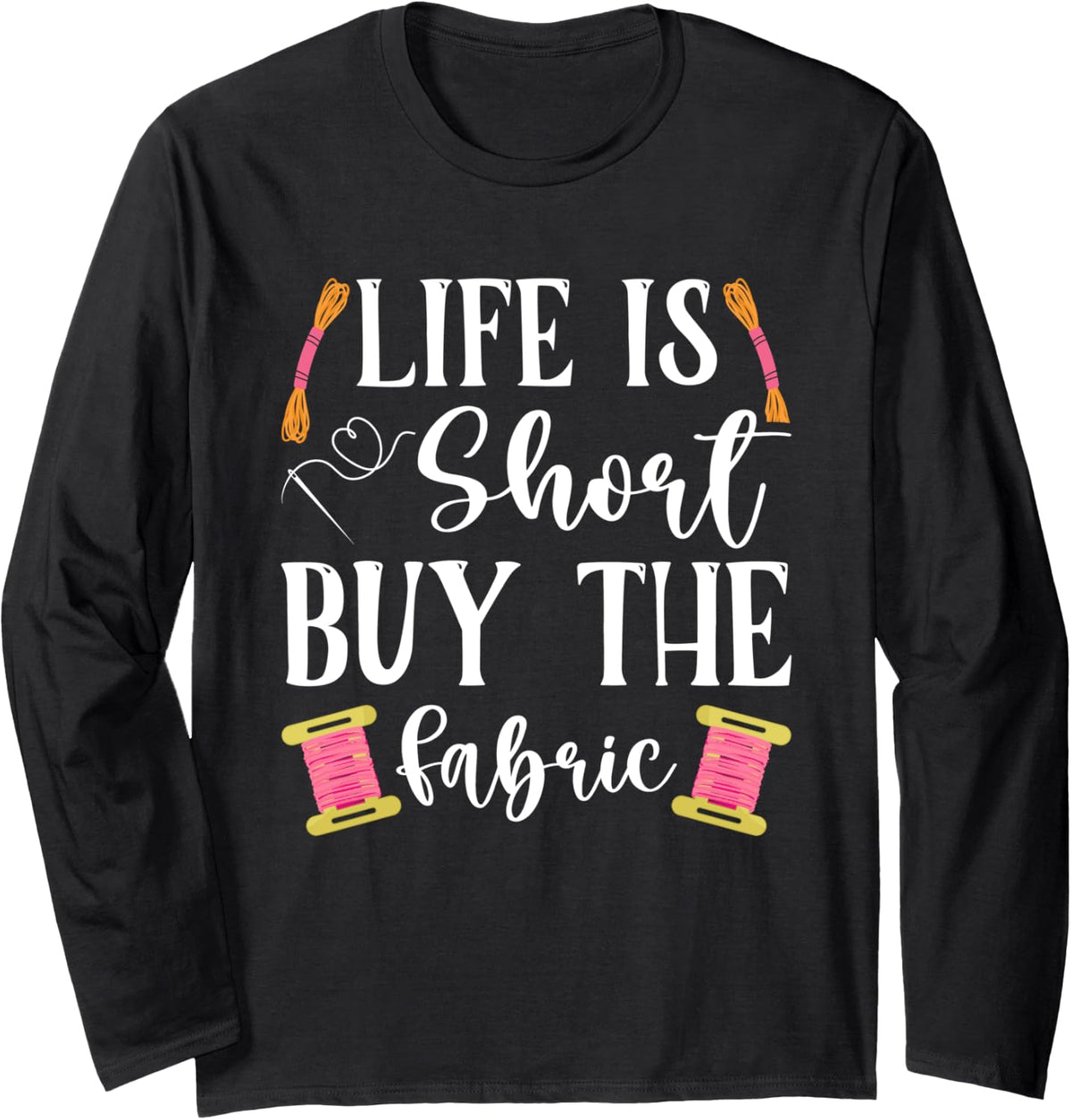 Funny embroidery Cross stitching needlework Cross Stitcher Long Sleeve T-Shirt - Adult Unisex Black
