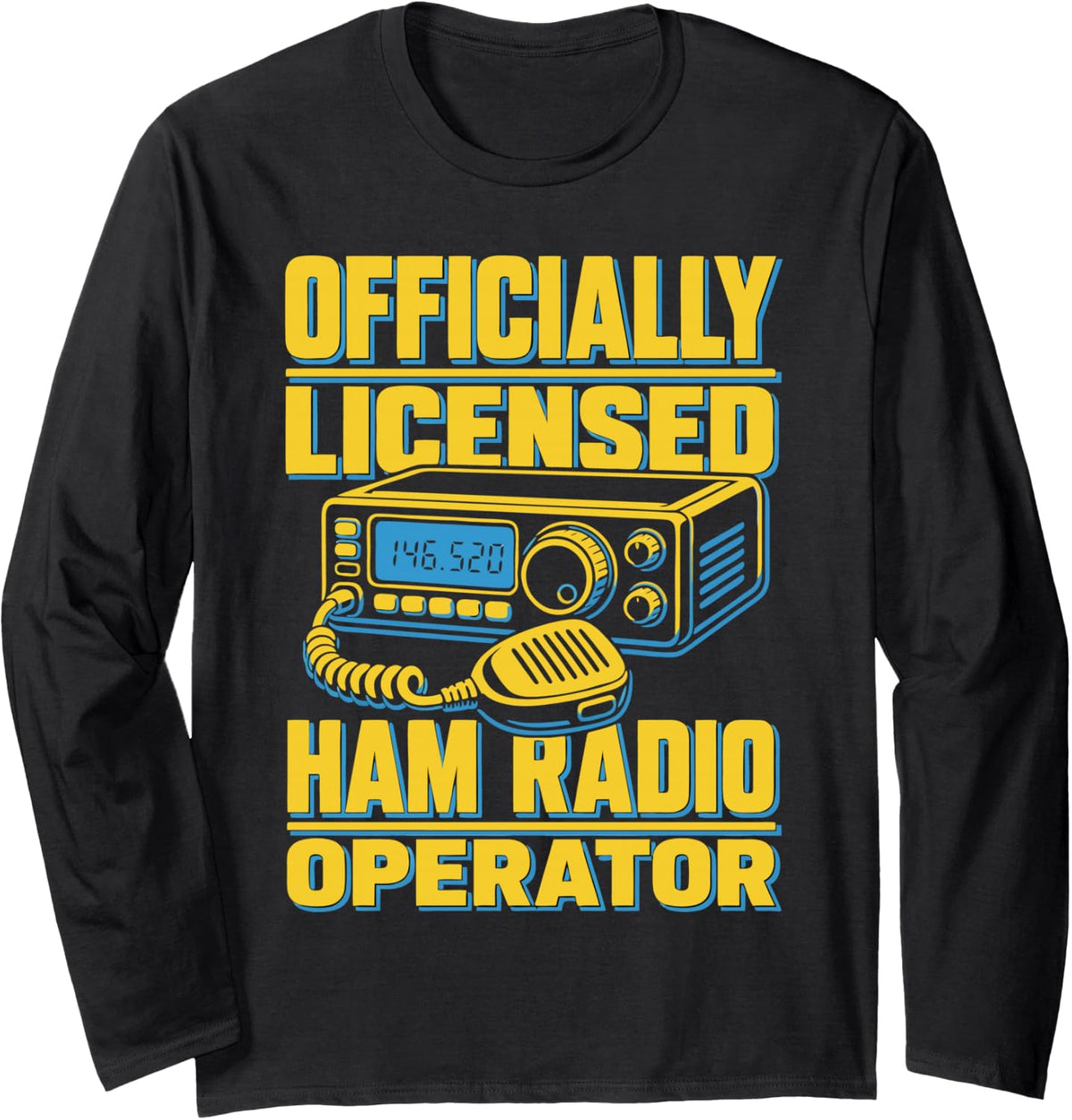Licensed Ham Radio Operator Long Sleeve T-Shirt - Adult Unisex Black