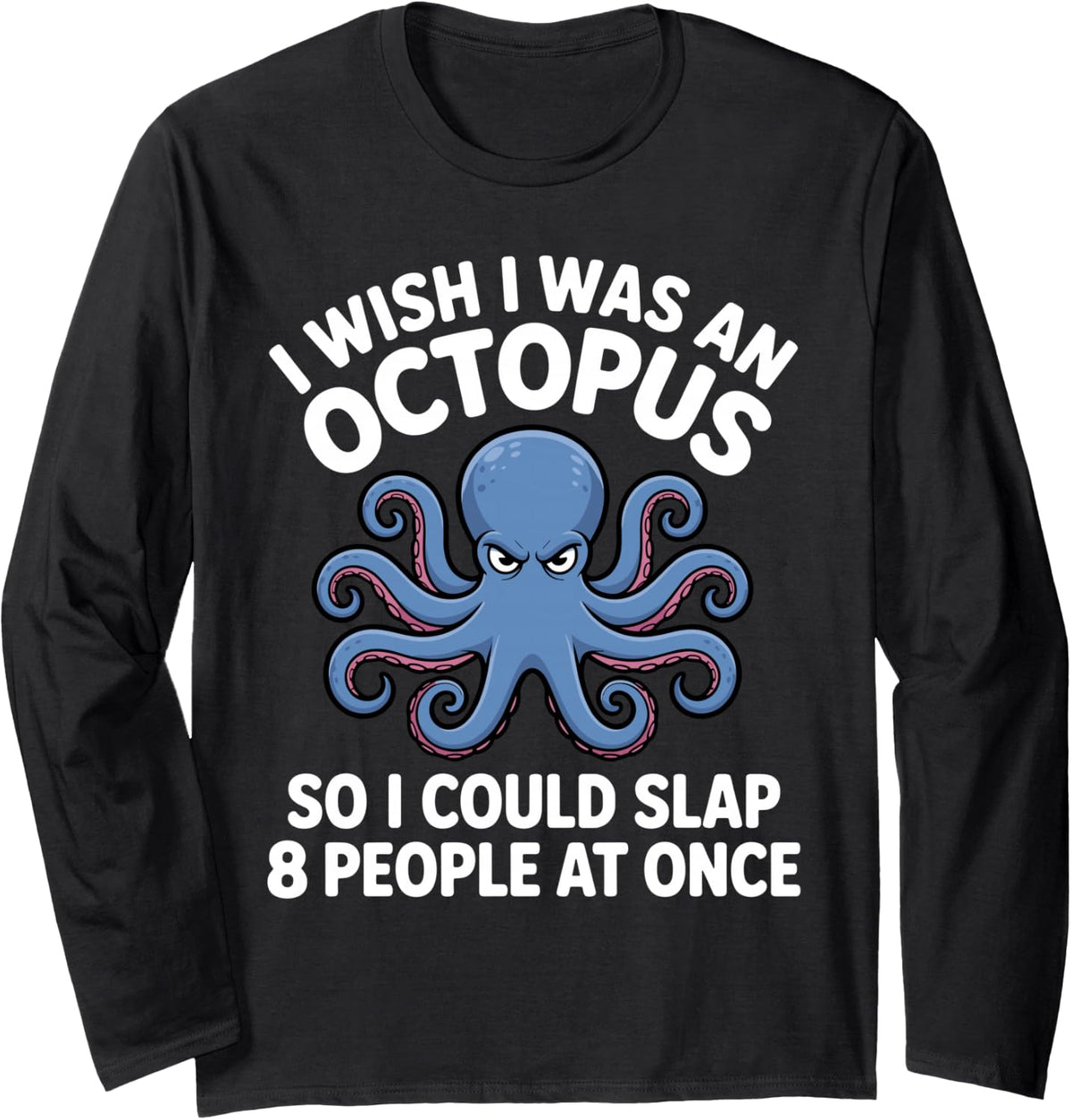 Octopus Art for Men Women Kids Octopi Tentacles Octopus Long Sleeve T-Shirt - Adult Unisex Black