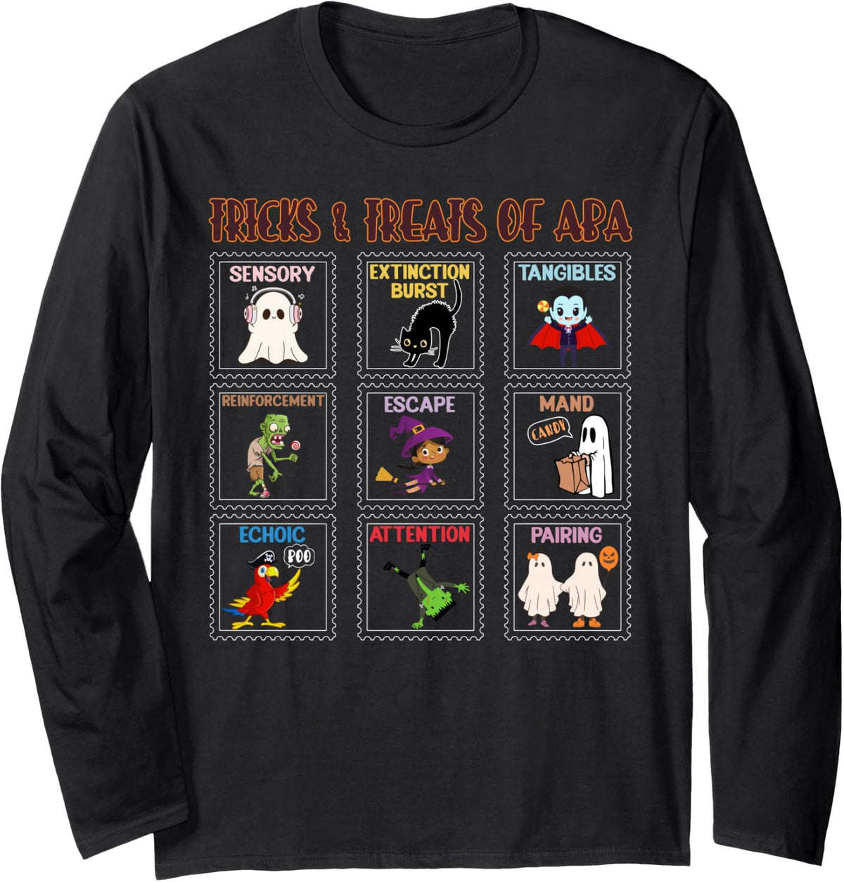 Tricks & Treats of ABA Therapy Behavior Tech Halloween Fall Long Sleeve T-Shirt - Adult Unisex Black
