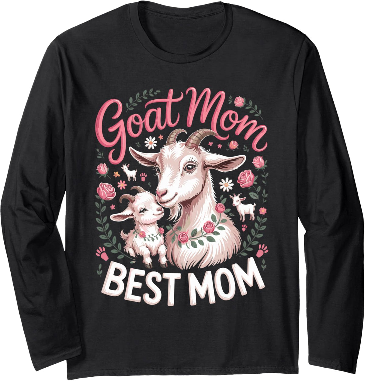 Goat Mom Best Mom Long Sleeve T-Shirt - Adult Unisex Black