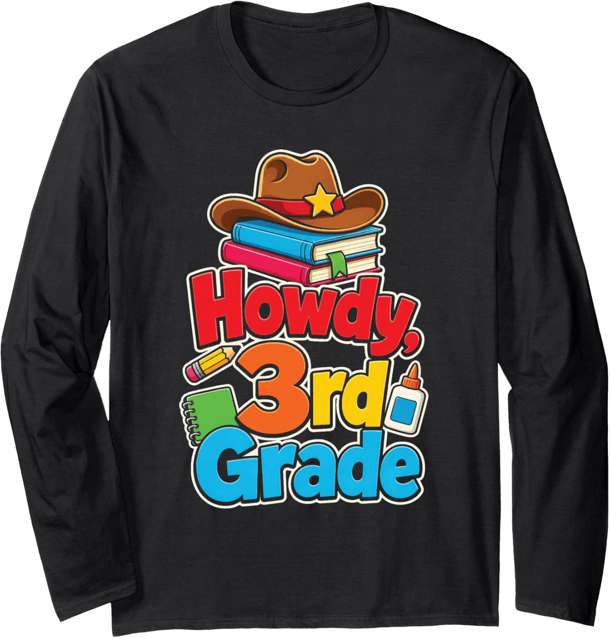 3rd Grade Howdy Cowboy First Day of Elementary School Long Sleeve T-Shirt - Adult Unisex Black