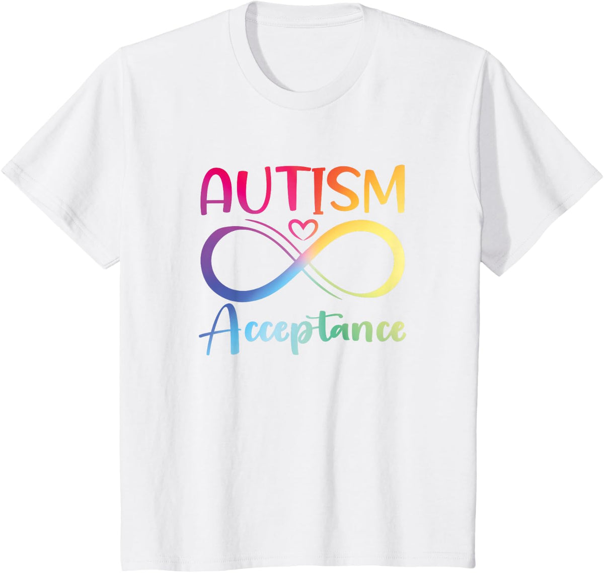 Autism Acceptance Awareness Rainbow Infinity Symbol Heart T-Shirt - White