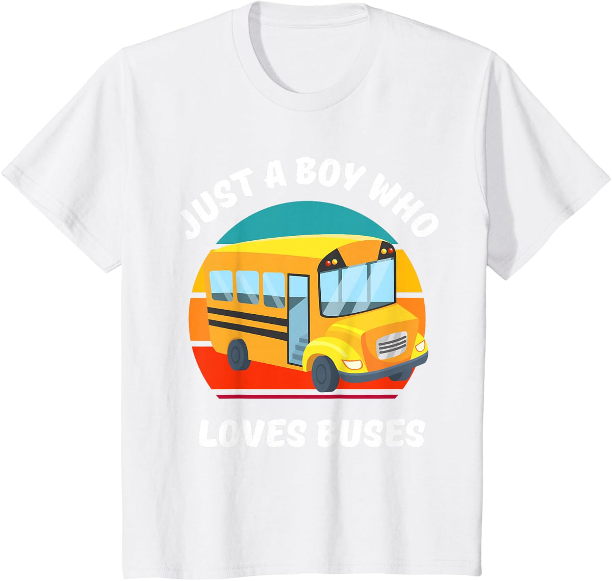 Just A Boy Who Loves School Buses Boys Kids Toddler 5T 4T 3T T-Shirt - White