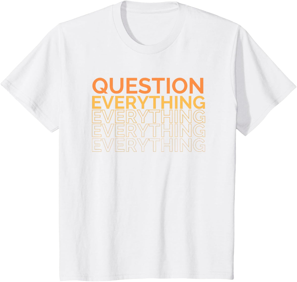 Ask Everything T-Shirt - White
