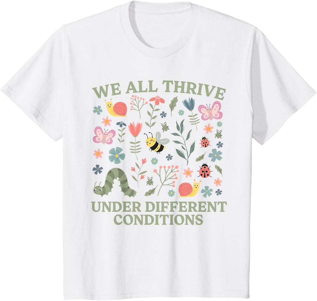We All Thrive Under Different Conditions Autism Awareness Tee T-Shirt for Men Women Kids - White