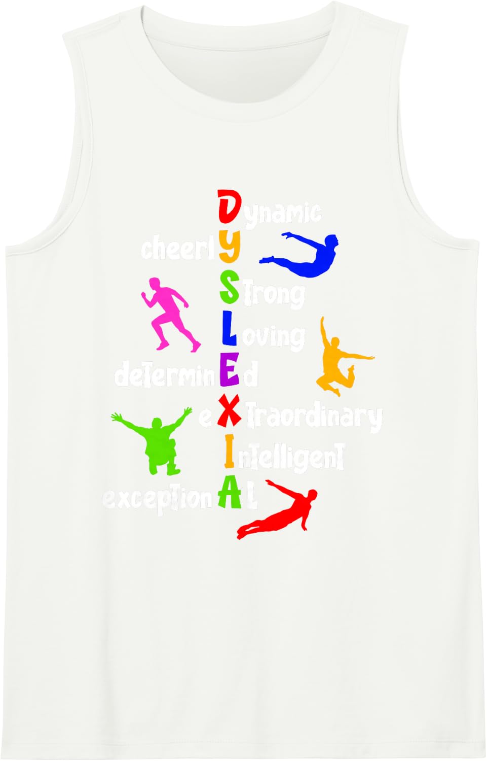 Dyslexic Dyslexia Awareness Meaning Support Dyslexia Warrior Tank Top - White