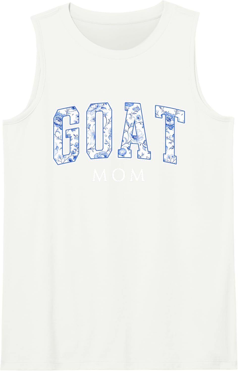Goat Mom Blue Floral Varsity Letters Goat Mama Farm Sleeveless Tank Top - White