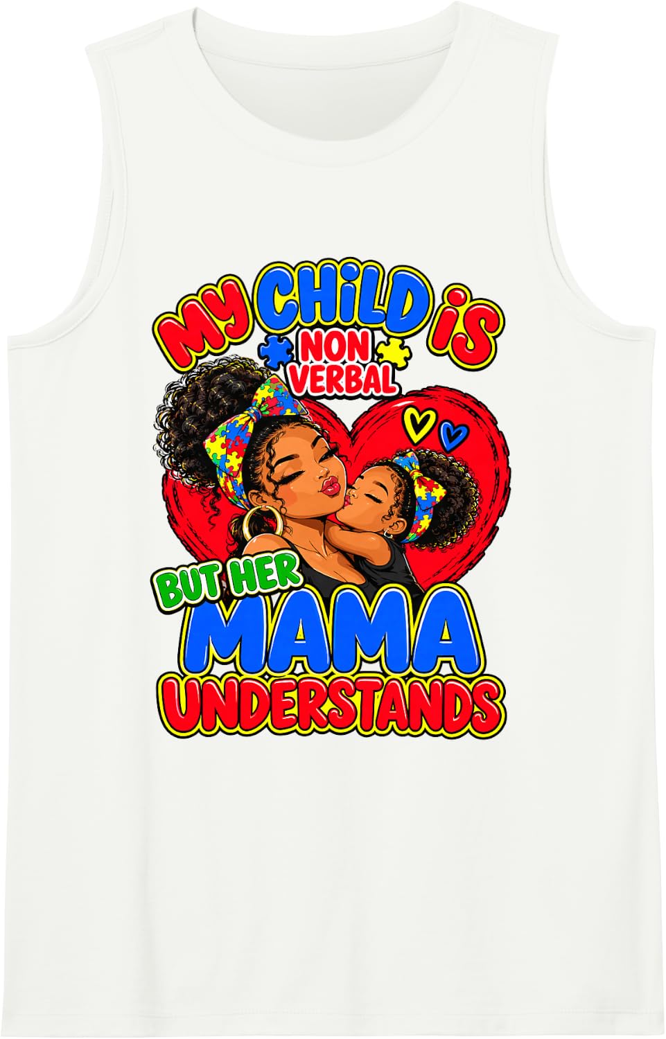 Non Verbal Autism Awareness Black Mother, Daughter, Mama Sleeveless Tank Top - White