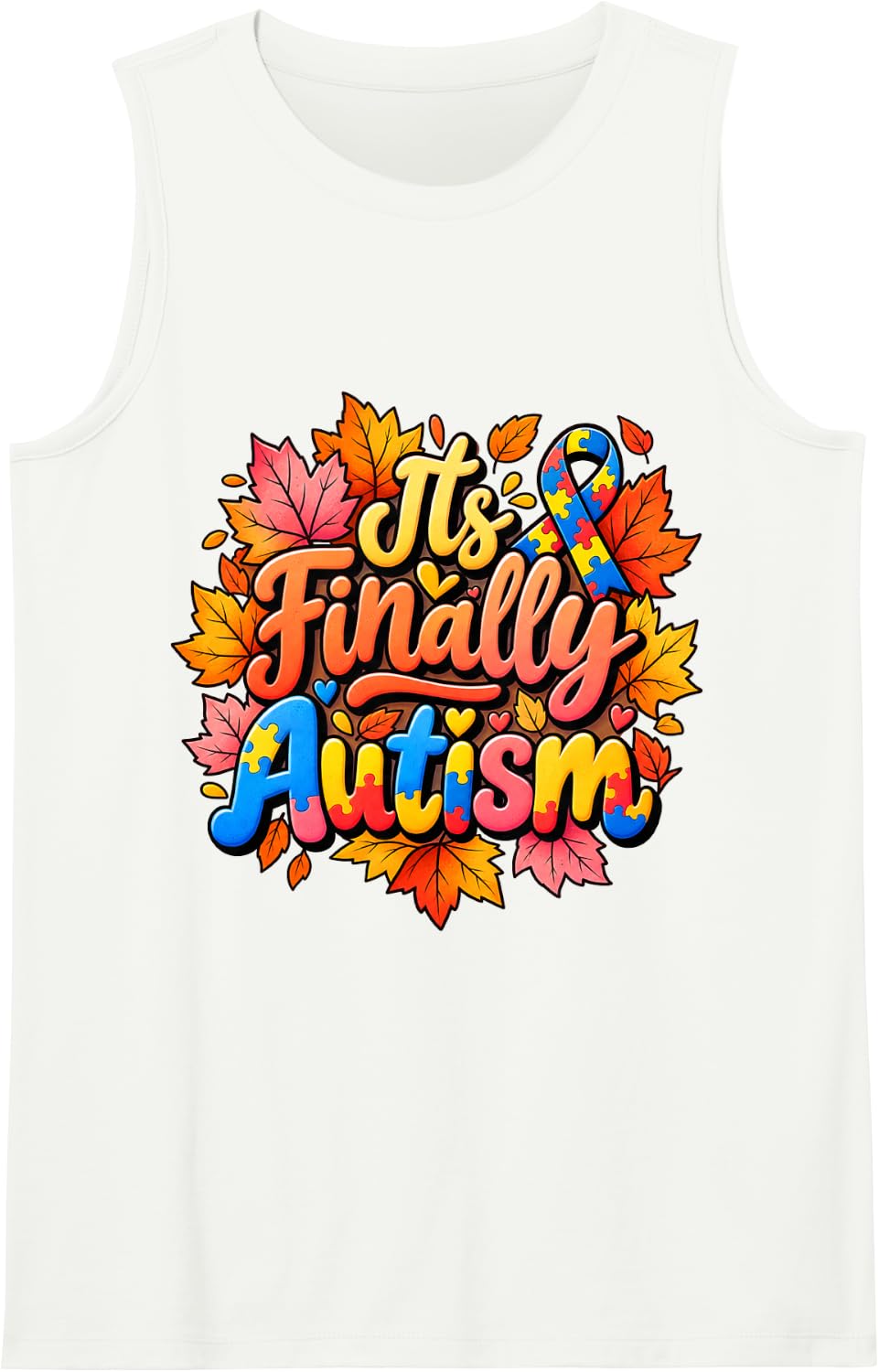 It's Finally Autism Awareness Fall Leaves Art Sleeveless Tank Top - White