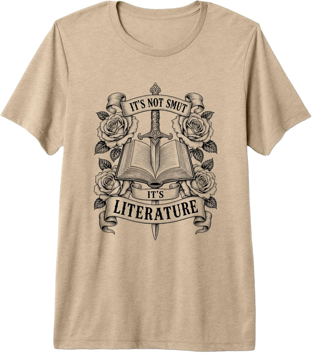 Its Not Smut Its Literature Dark Romance Reader Premium Tri-Blend T-Shirt - Tan