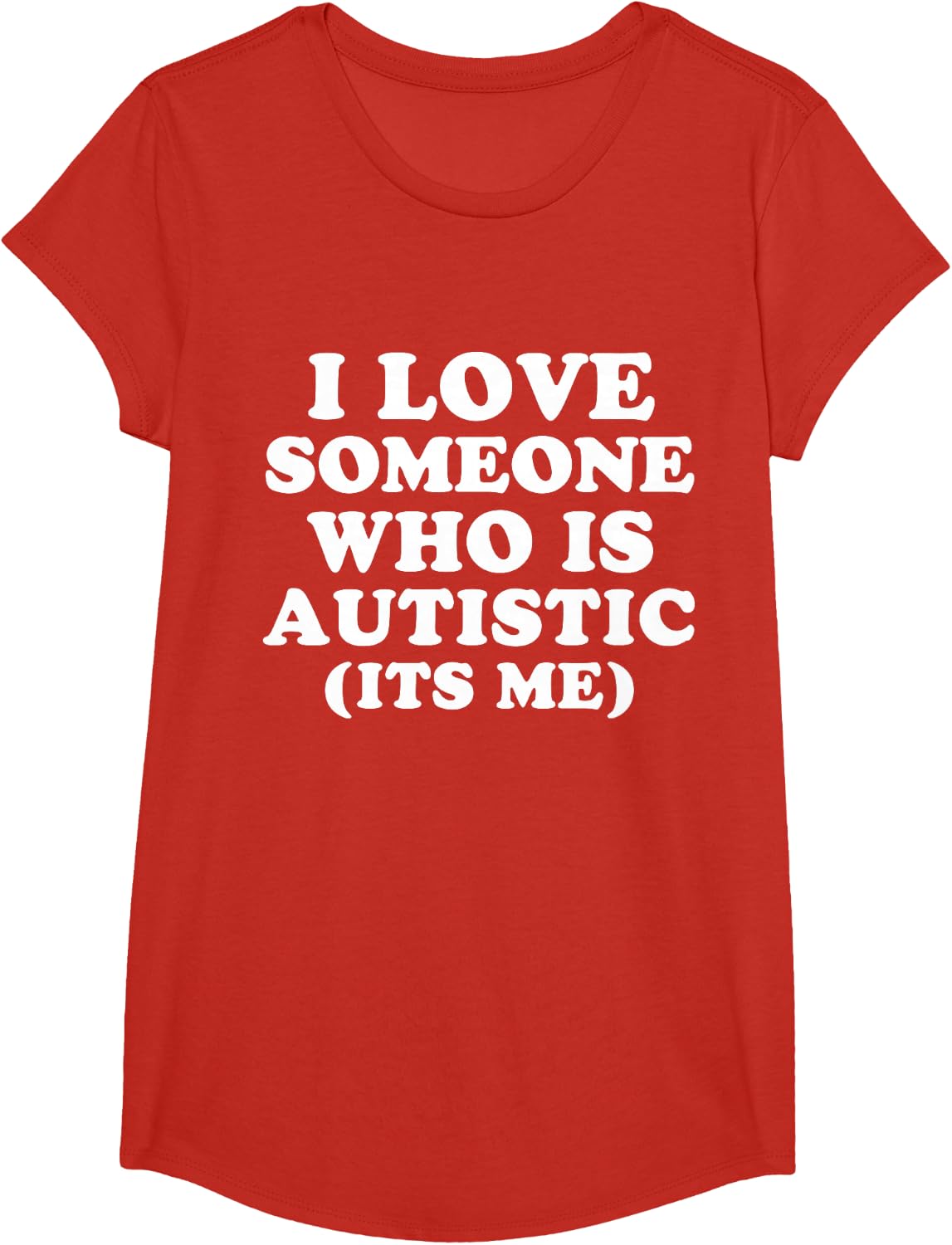 I Love Someone Who Is Autistic Pride Funny Autism Saying T-Shirt - Girls Red
