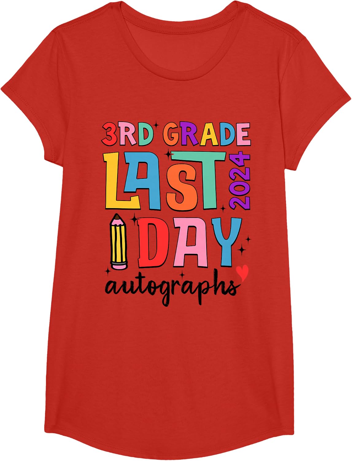 Last Day Autographs 3rd Grade Teachers Students 2023-2024 T-Shirt - Girls Red