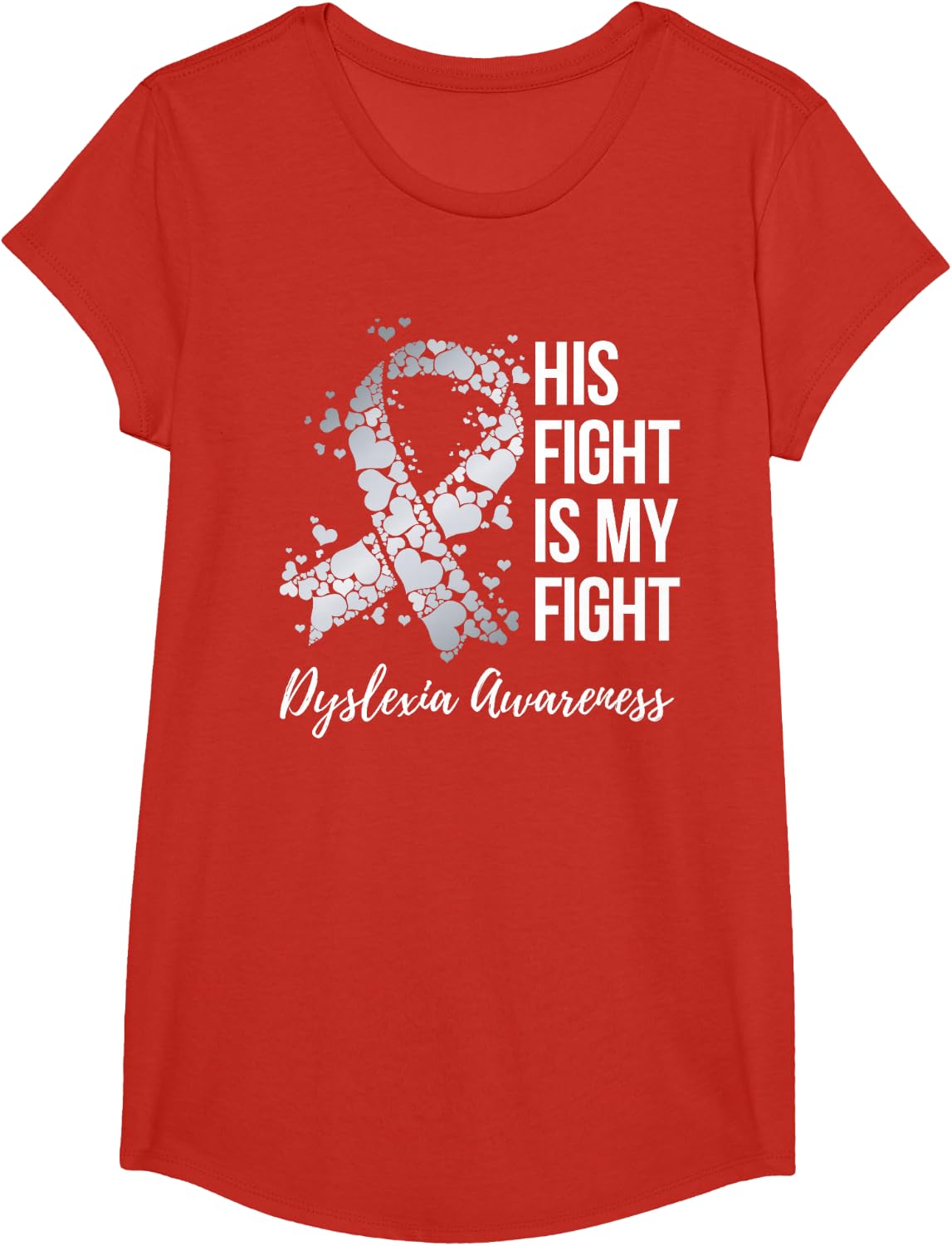 His Fight Is My Fight Dyslexia Awareness T-Shirt - Girls Red