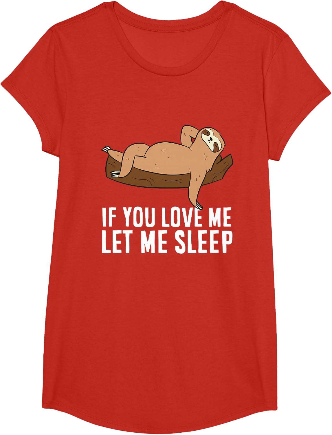 Sloth Pajamas If You Love Me Let Me Sleep Cute Sloth T-Shirt - Girls Red