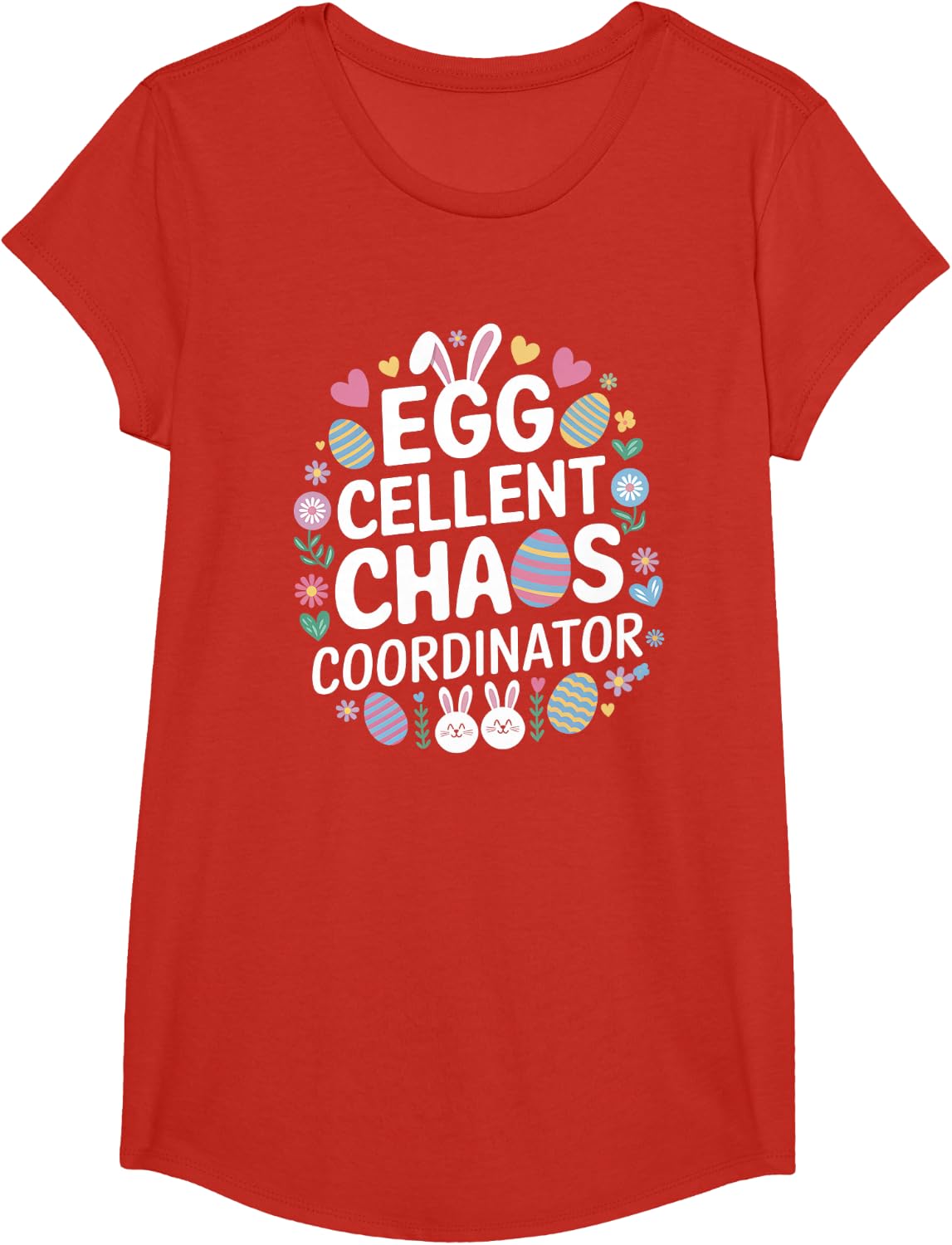 Egg-cellent Chaos Coordinator Cute Happy Easter Mom Teacher T-Shirt - Girls Red