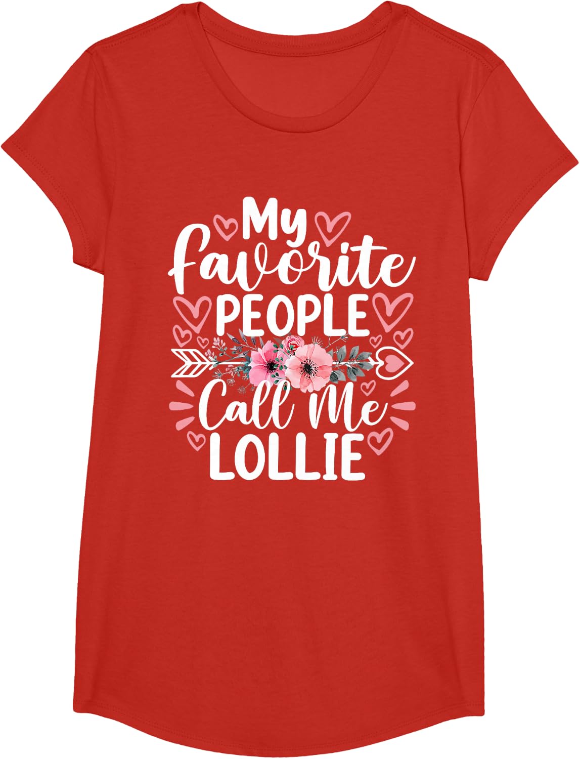 My Favorite People Call Me Lollie Funny Grandma Mother's Day T-Shirt - Girls Red