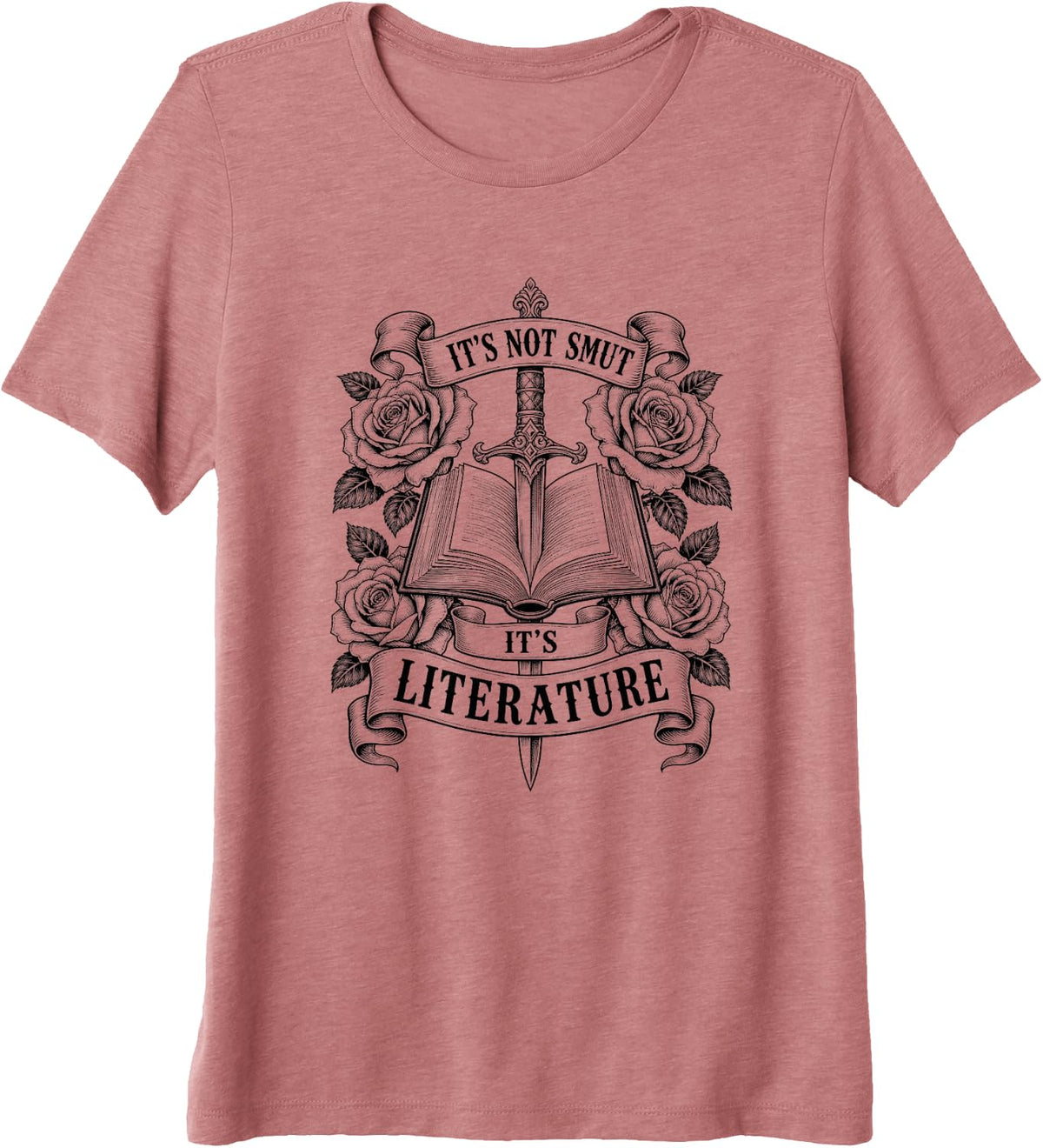 Its Not Smut Its Literature Dark Romance Reader Premium Tri-Blend T-Shirt - Mauve